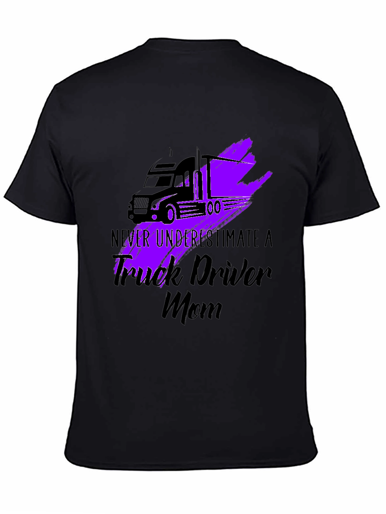 Black Trucker Mom T-Shirt - Never Underestimate view 4
