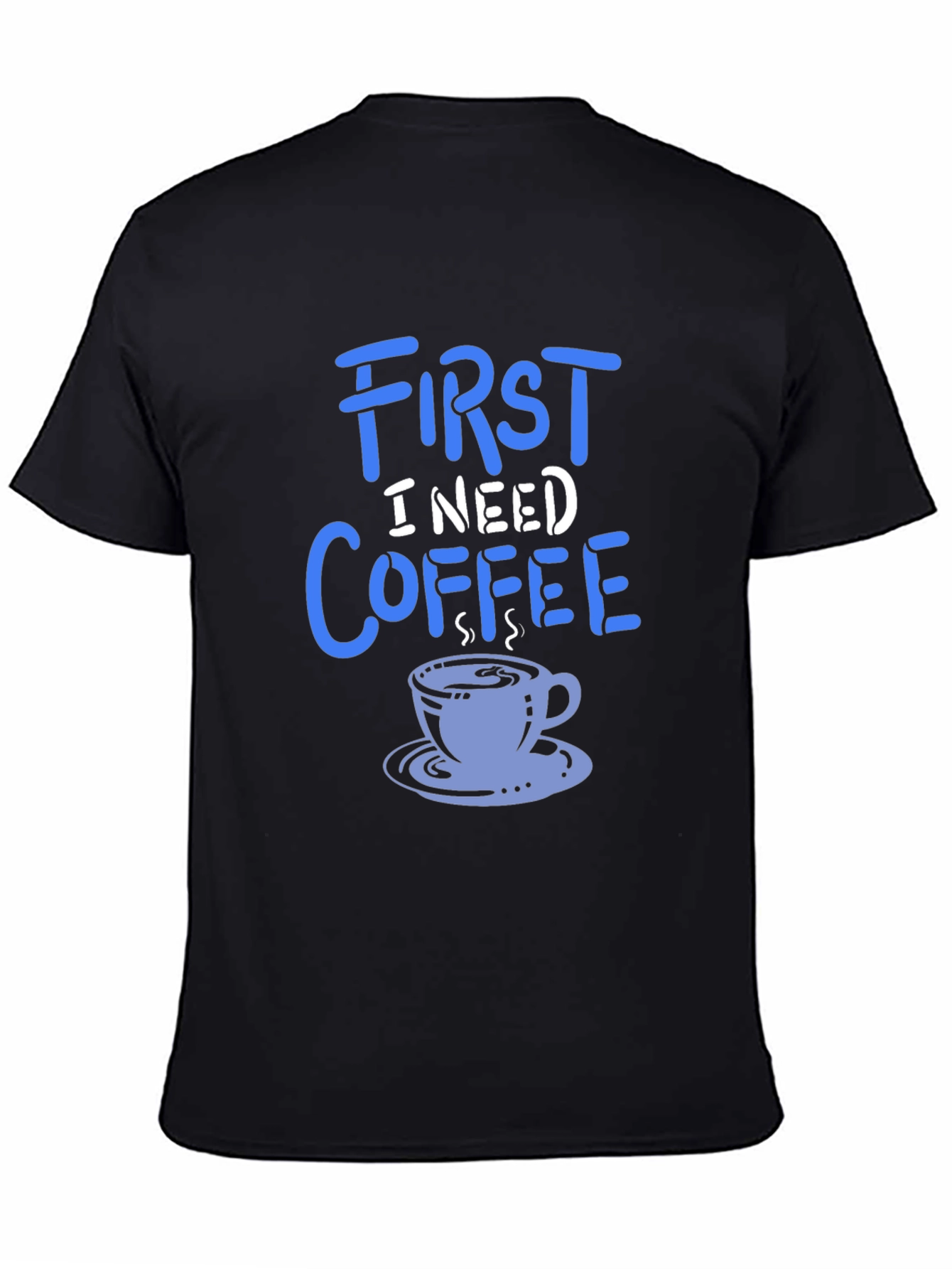Black First I Need Coffee Graphic Tee - Soft Cotton Blend view 4