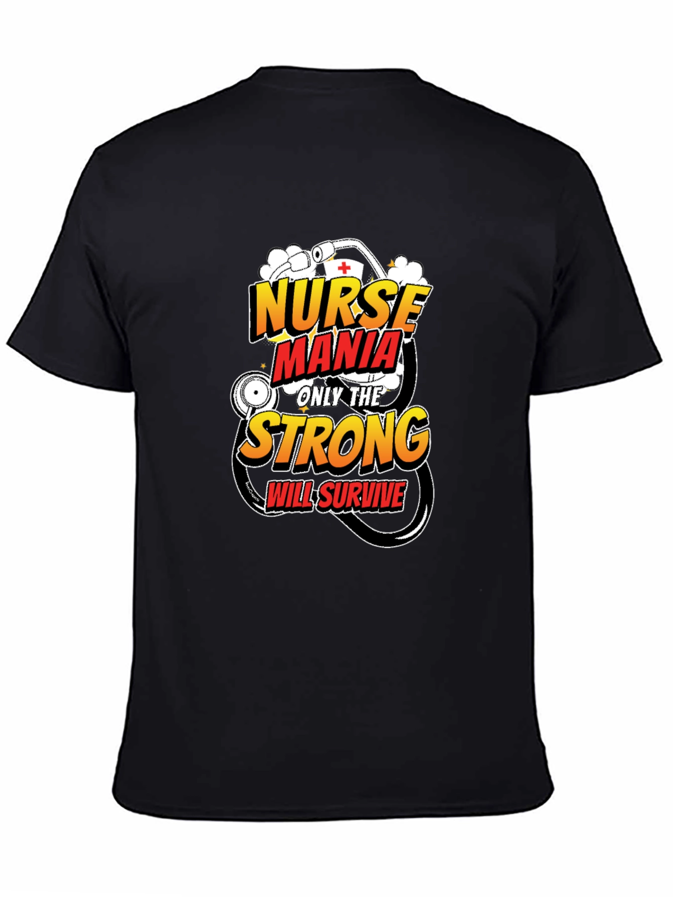 Black Nurse Mania T-Shirt: Only The Strong Survive view 4