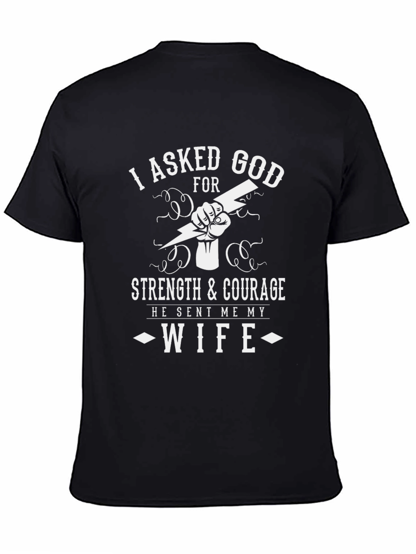 Black I Asked God for Strength T-Shirt view 4