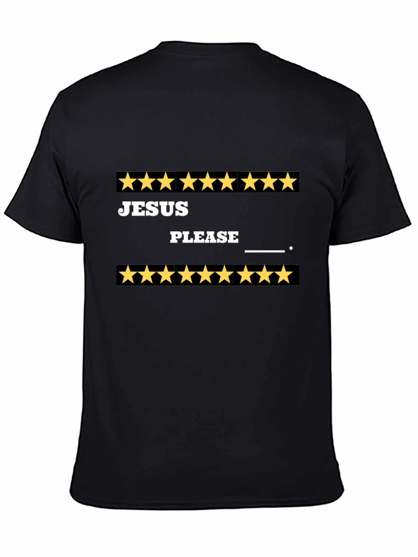 Black Jesus Please T-Shirt Funny Star Rated Tee view 4