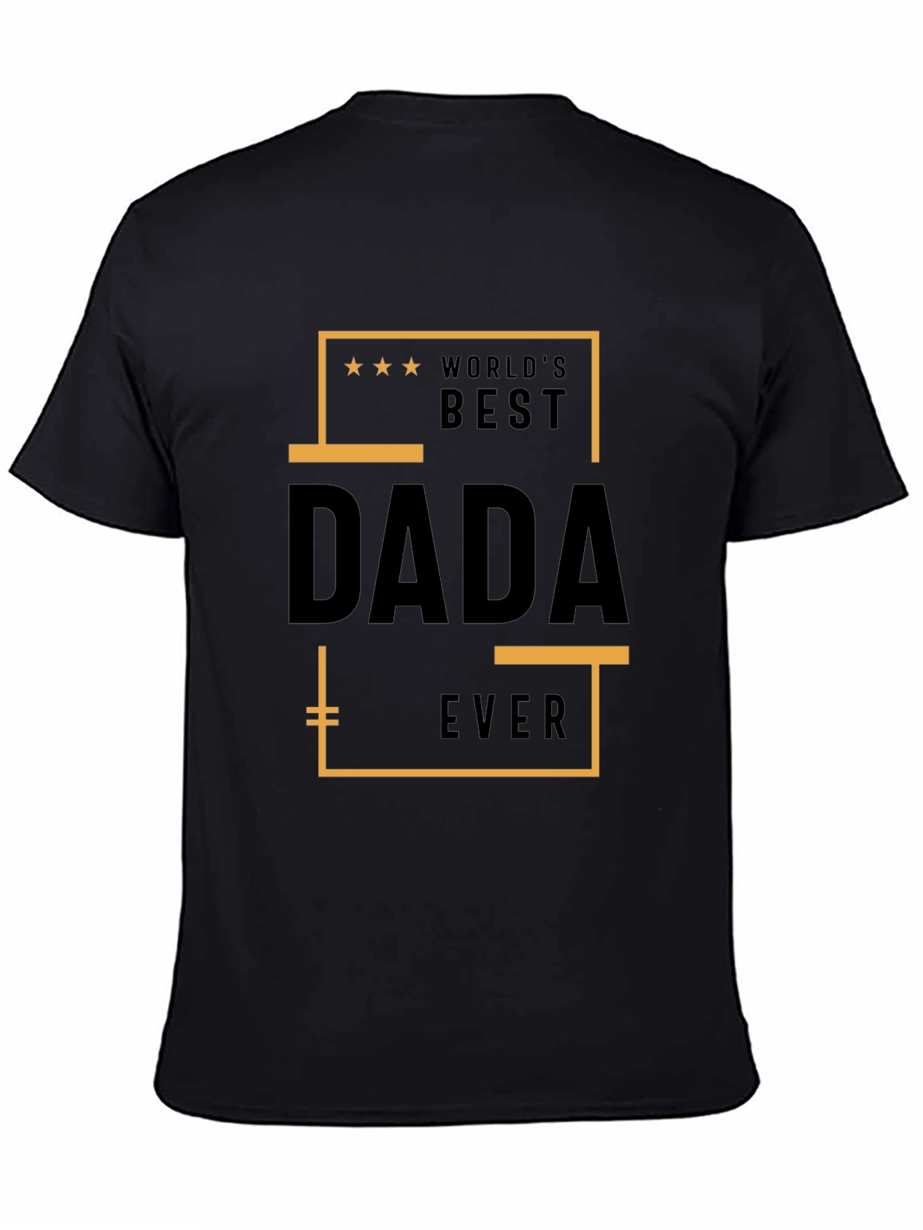 Black World's Best Dada Ever T-Shirt view 4