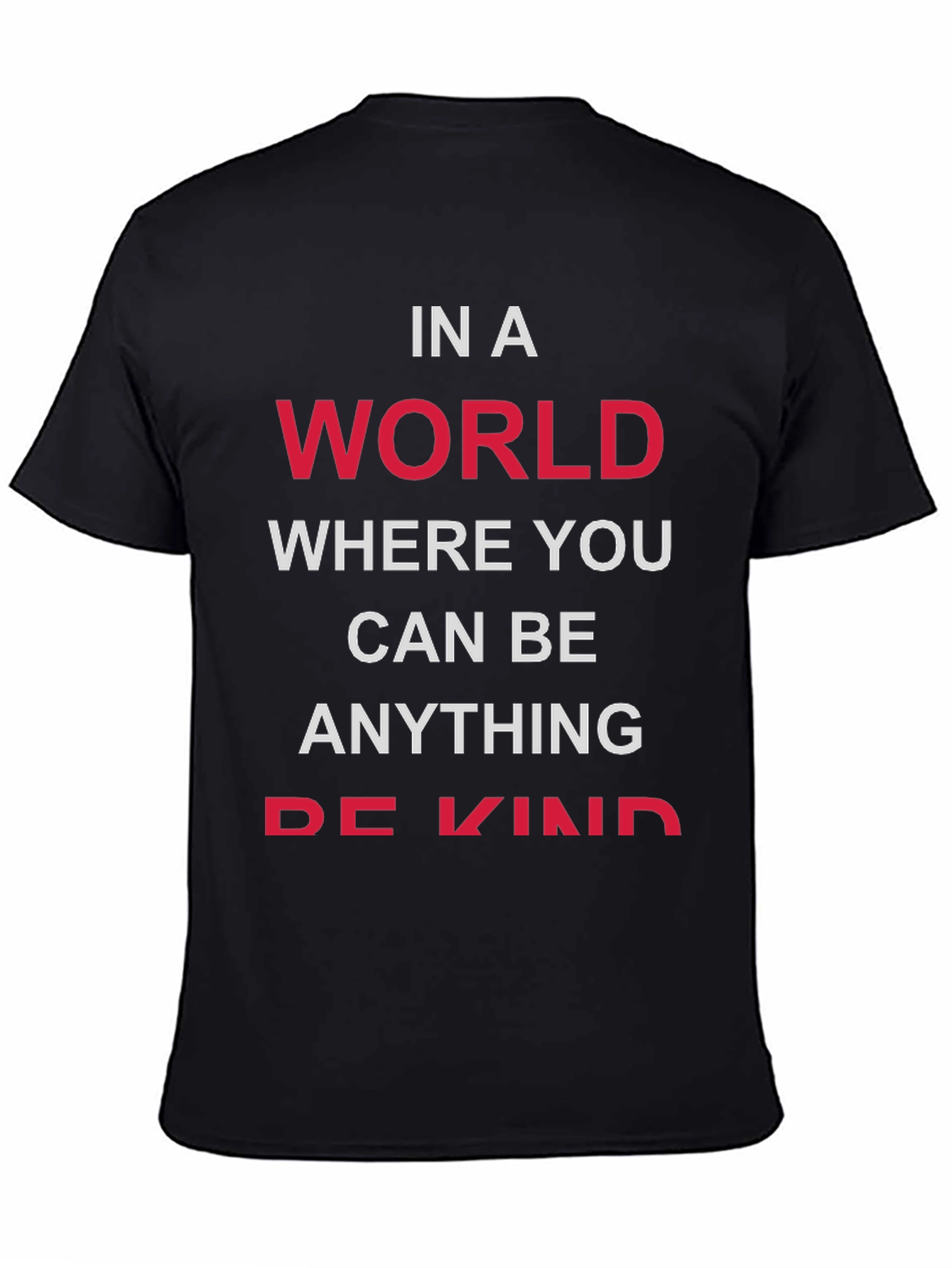Black In A World Be Kind T-Shirt view 4