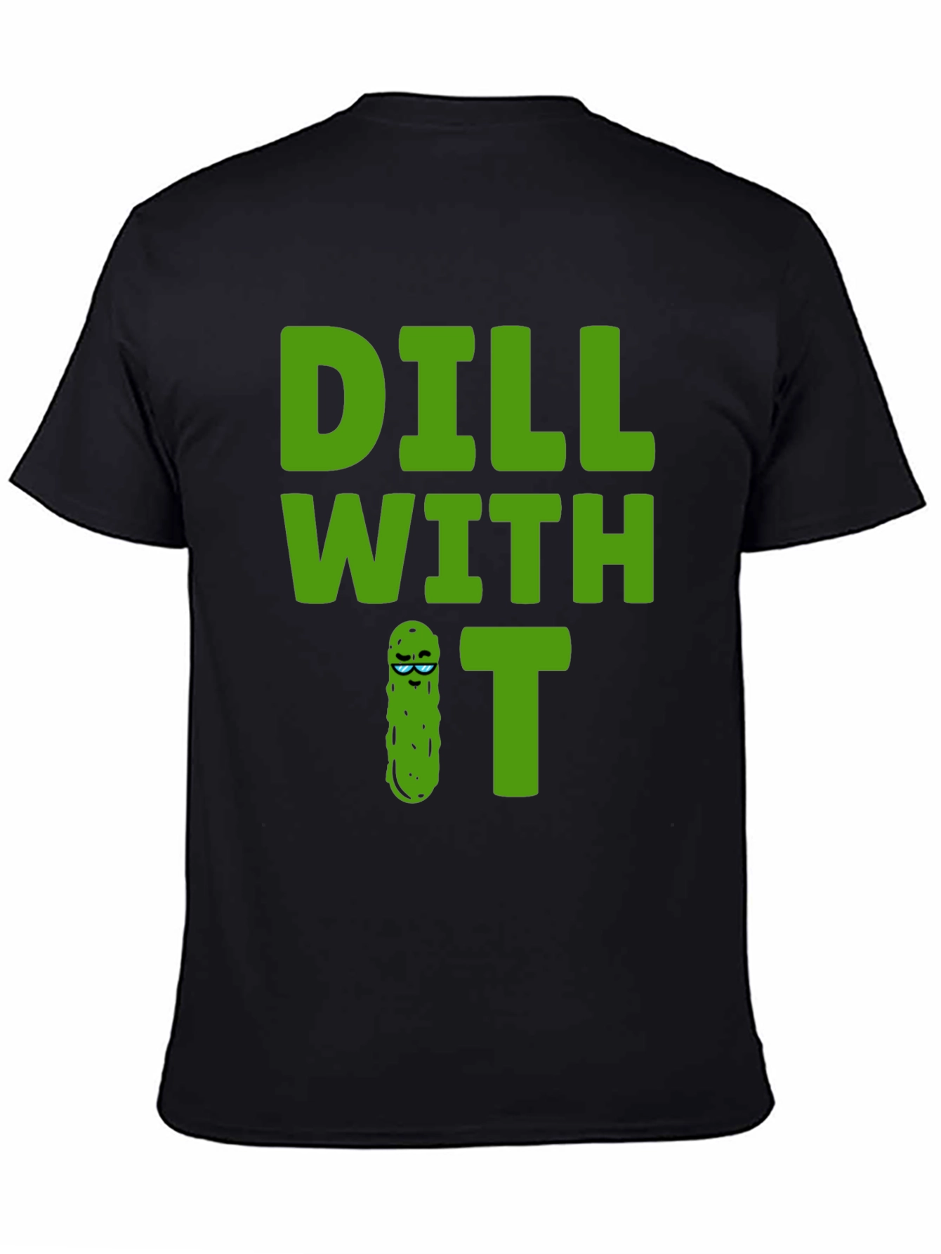 Black Dill With It Graphic Tee - Funny Pickle T-Shirt view 4