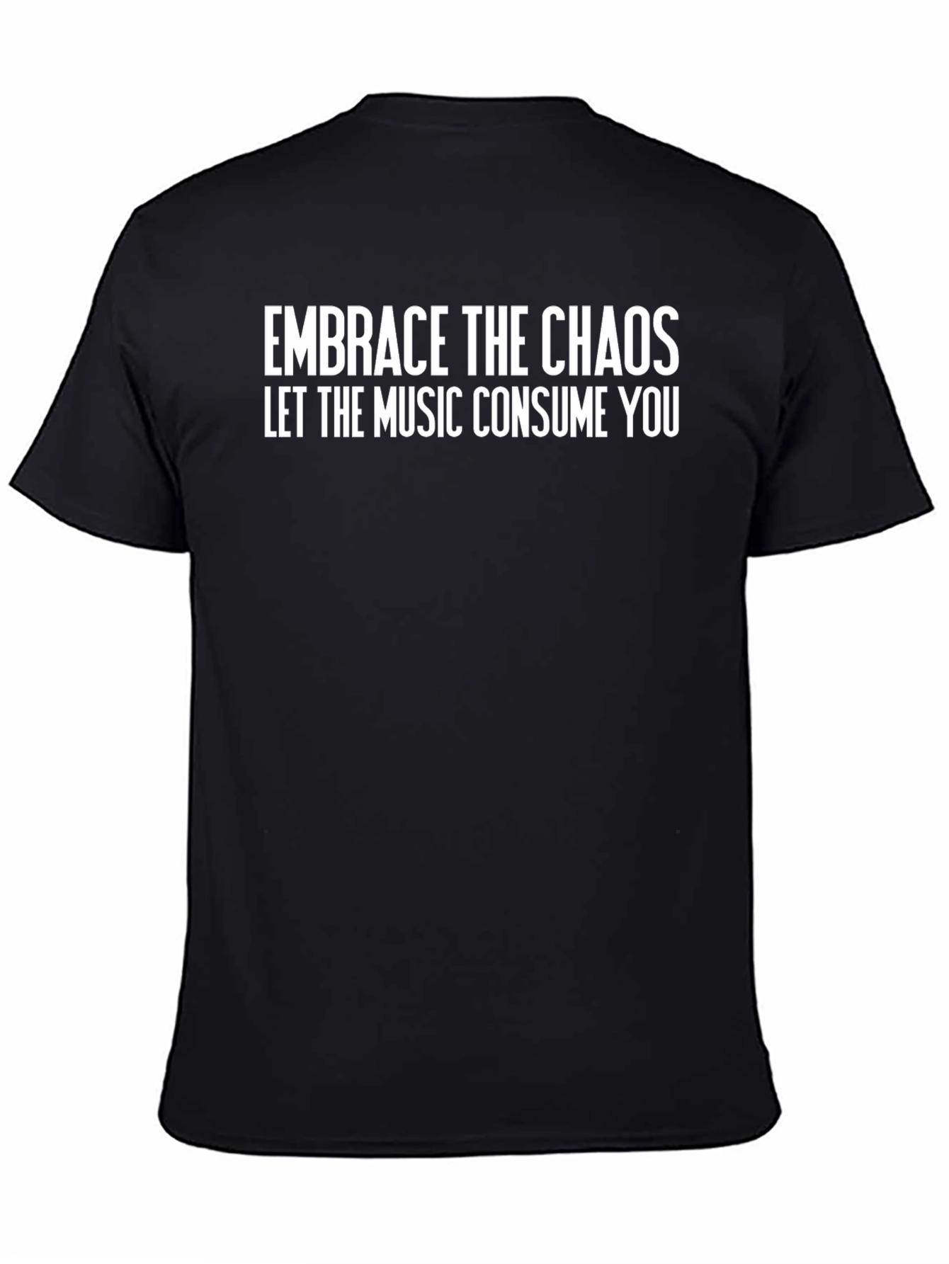 Black Embrace the Chaos T-Shirt - Music Lover Tee view 4