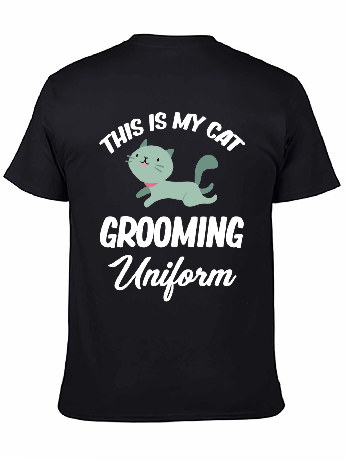 Black Cat Grooming Uniform T-Shirt - Funny Pet Lover Tee view 4