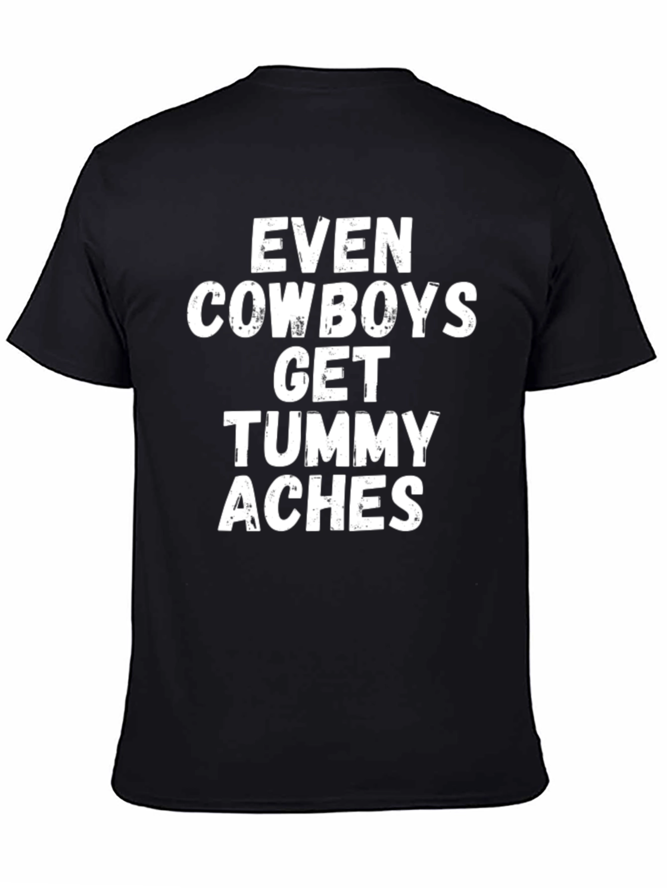 Black Cowboy Tummy Aches T-Shirt - Humorous Graphic Tee view 4
