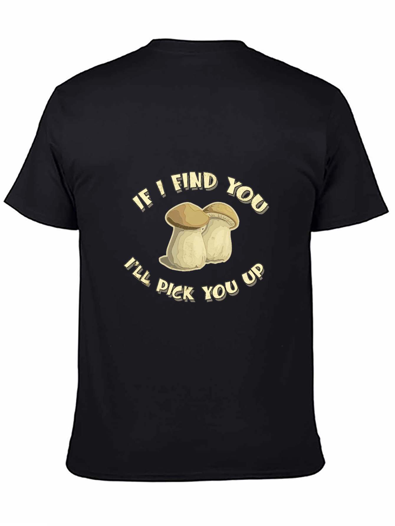 Black Funny Mushroom Graphic Tee - If I Find You view 4