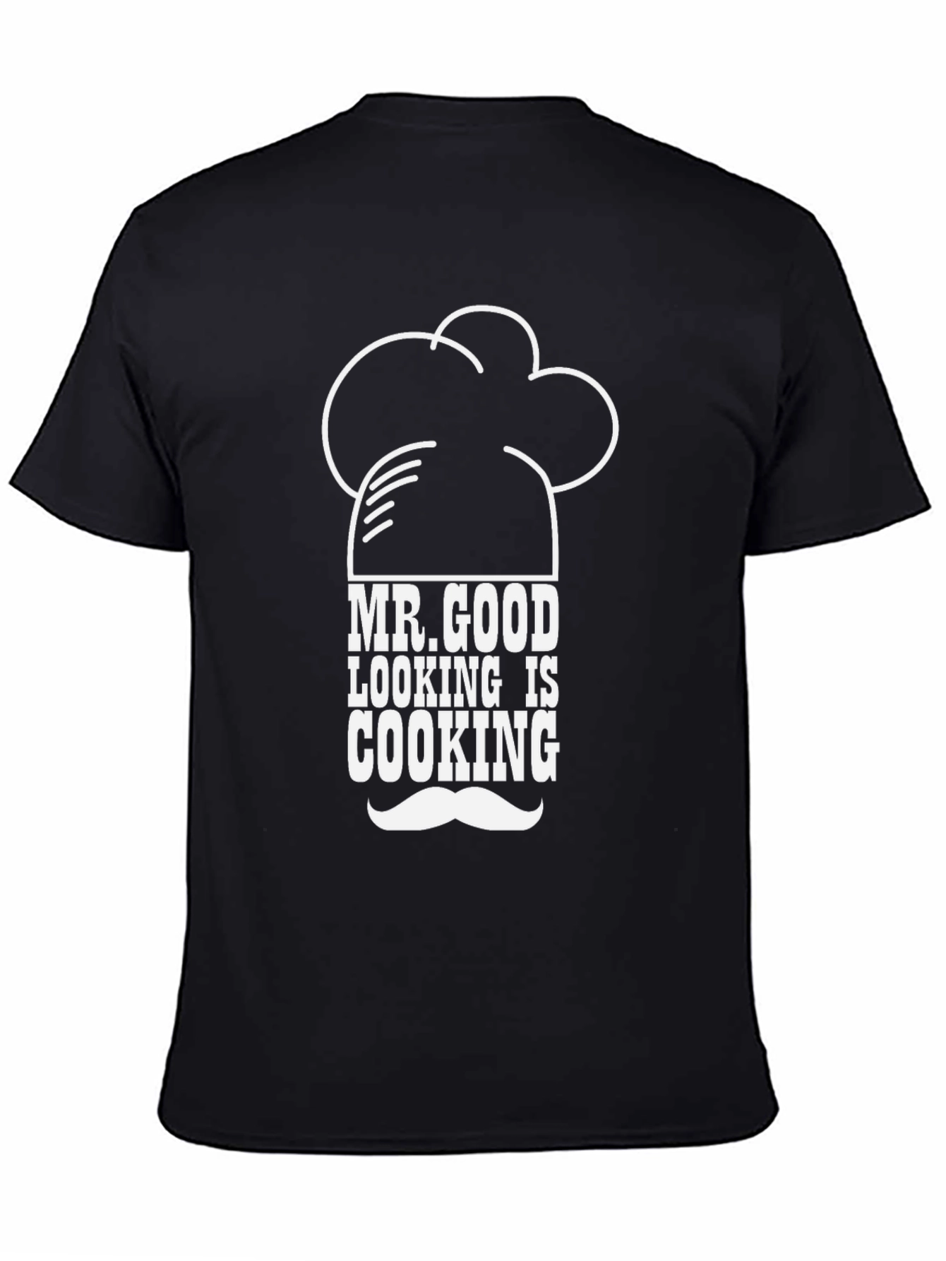 Black Mr. Good Looking is Cooking Funny Graphic Tee view 4