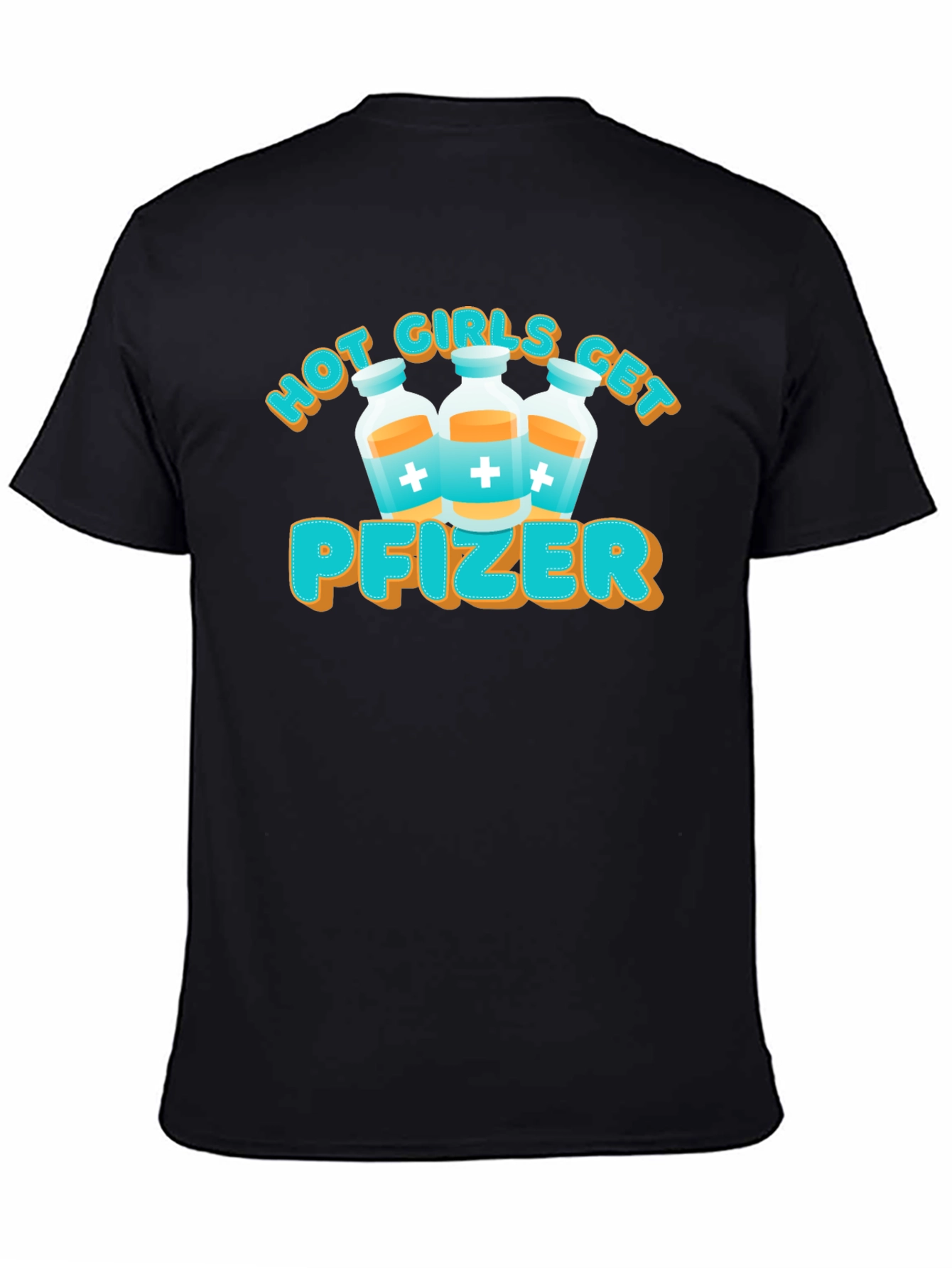 Black Hot Girls Get Pfizer T-Shirt view 4