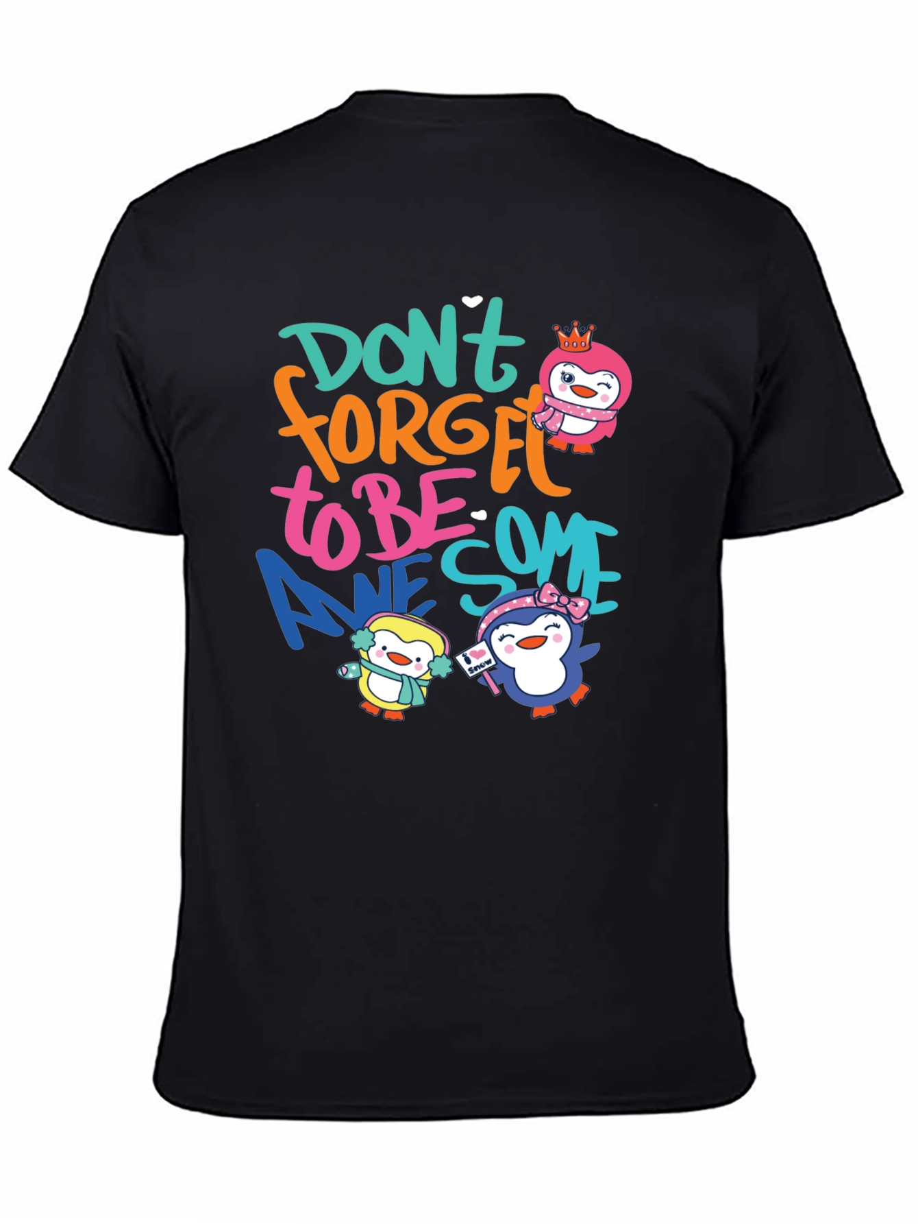 Black Don't Forget To Be Awesome Penguin Black T-Shirt view 4