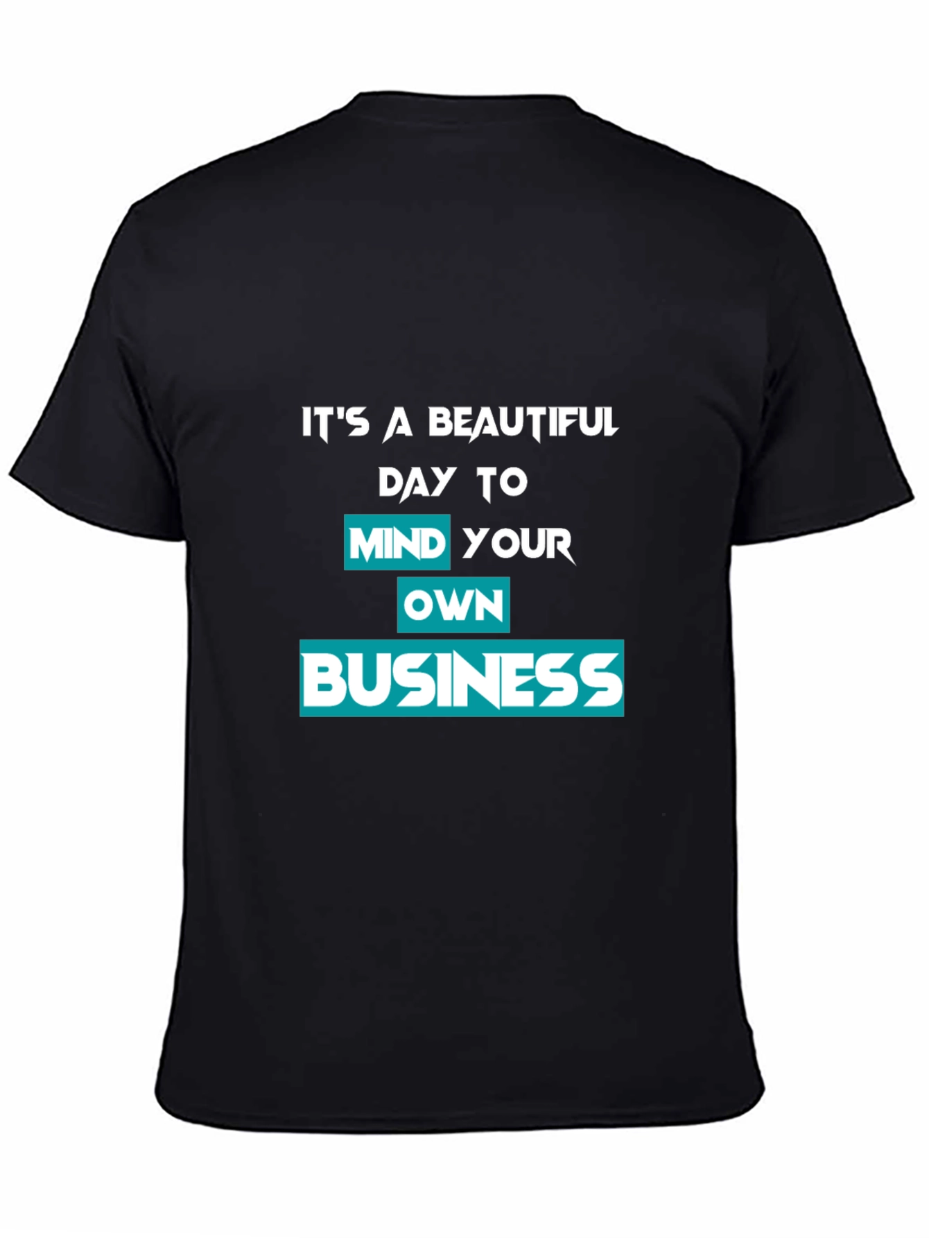 Black Mind Your Own Business Graphic Tee view 4