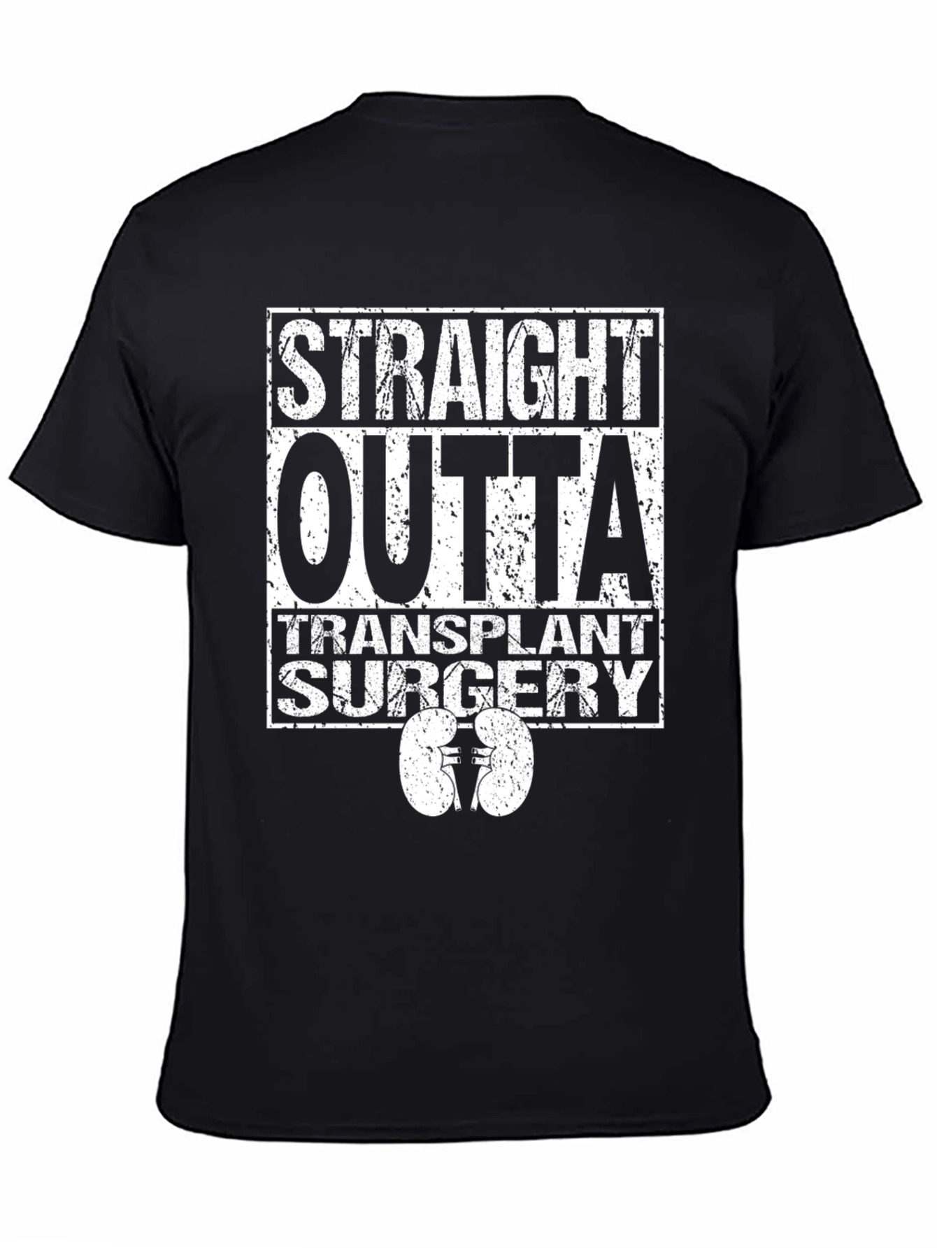 Black Straight Outta Transplant Surgery Graphic T-Shirt view 4