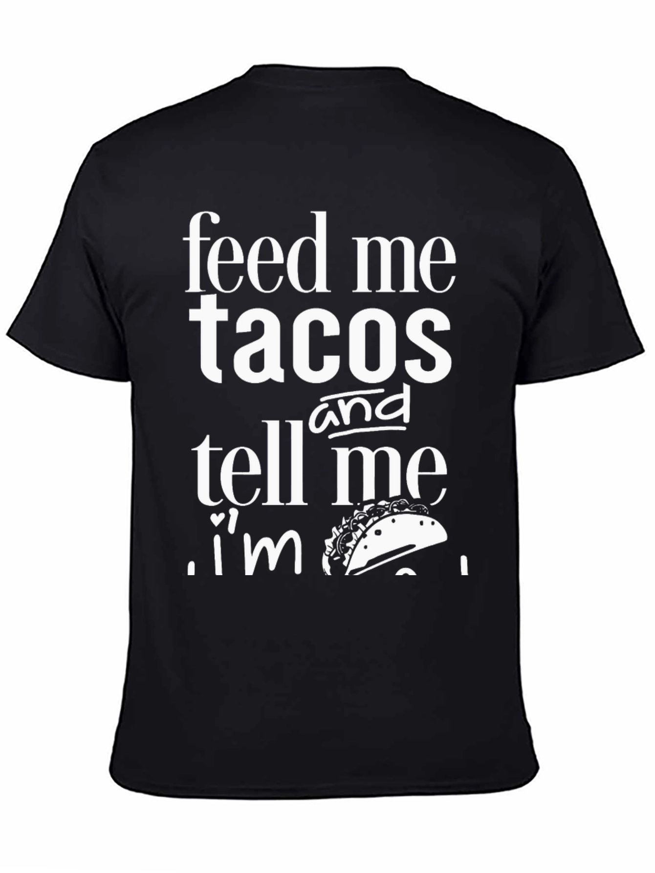 Black Feed Me Tacos Funny Graphic Tee view 4