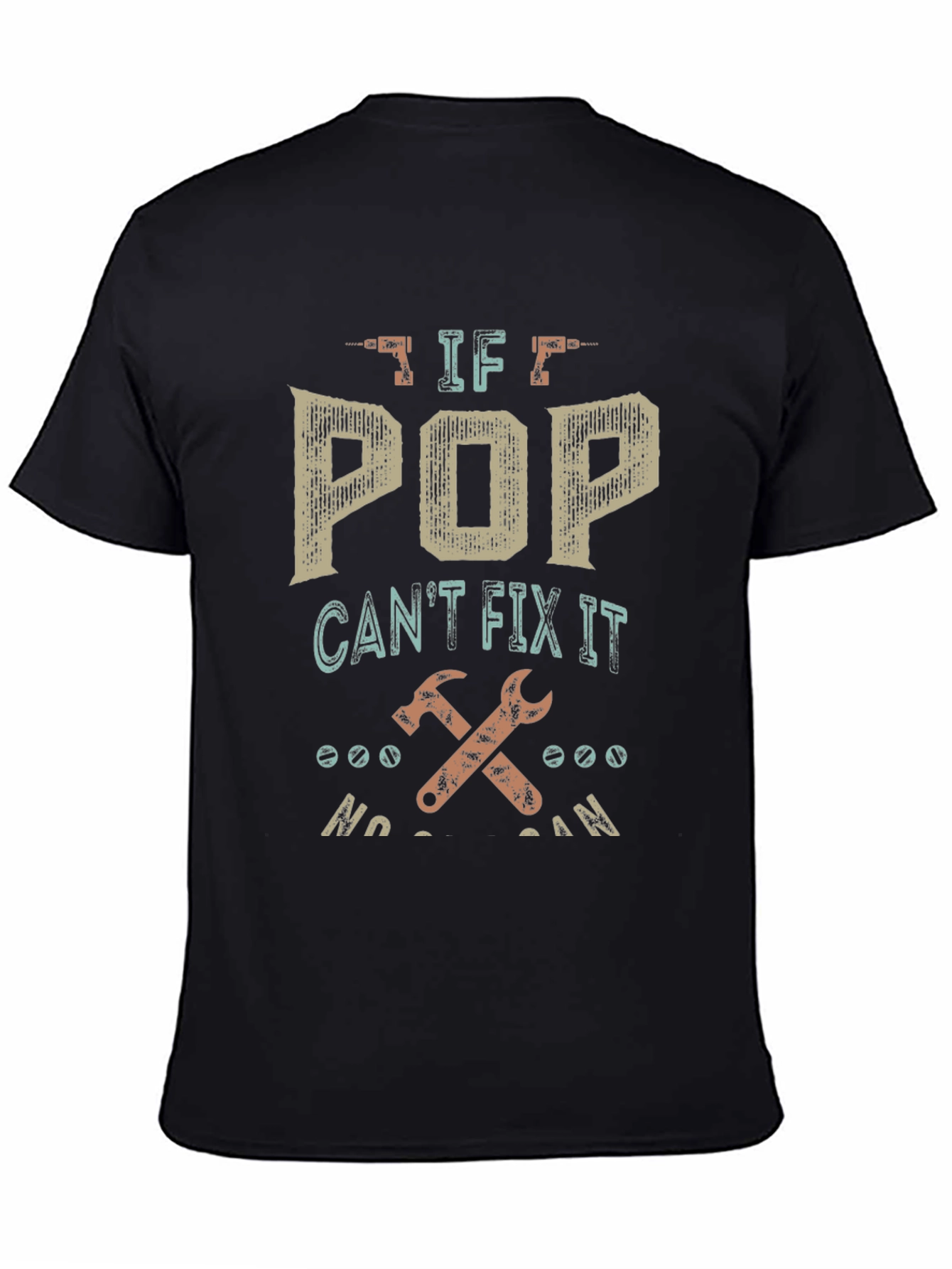 Black If Pop Can't Fix It Men's T-Shirt view 4