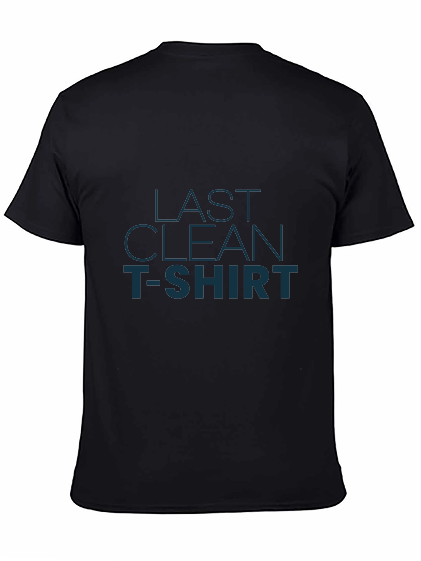 Black Last Clean T-Shirt - Novelty Graphic Tee view 4