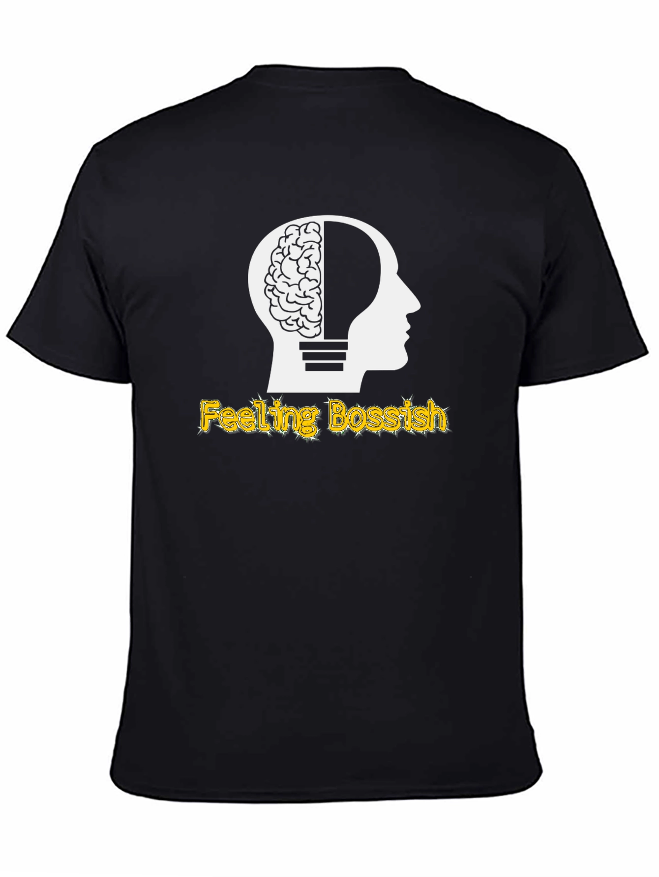 Black Feeling Bossish Brain Lightbulb Black T-Shirt view 4