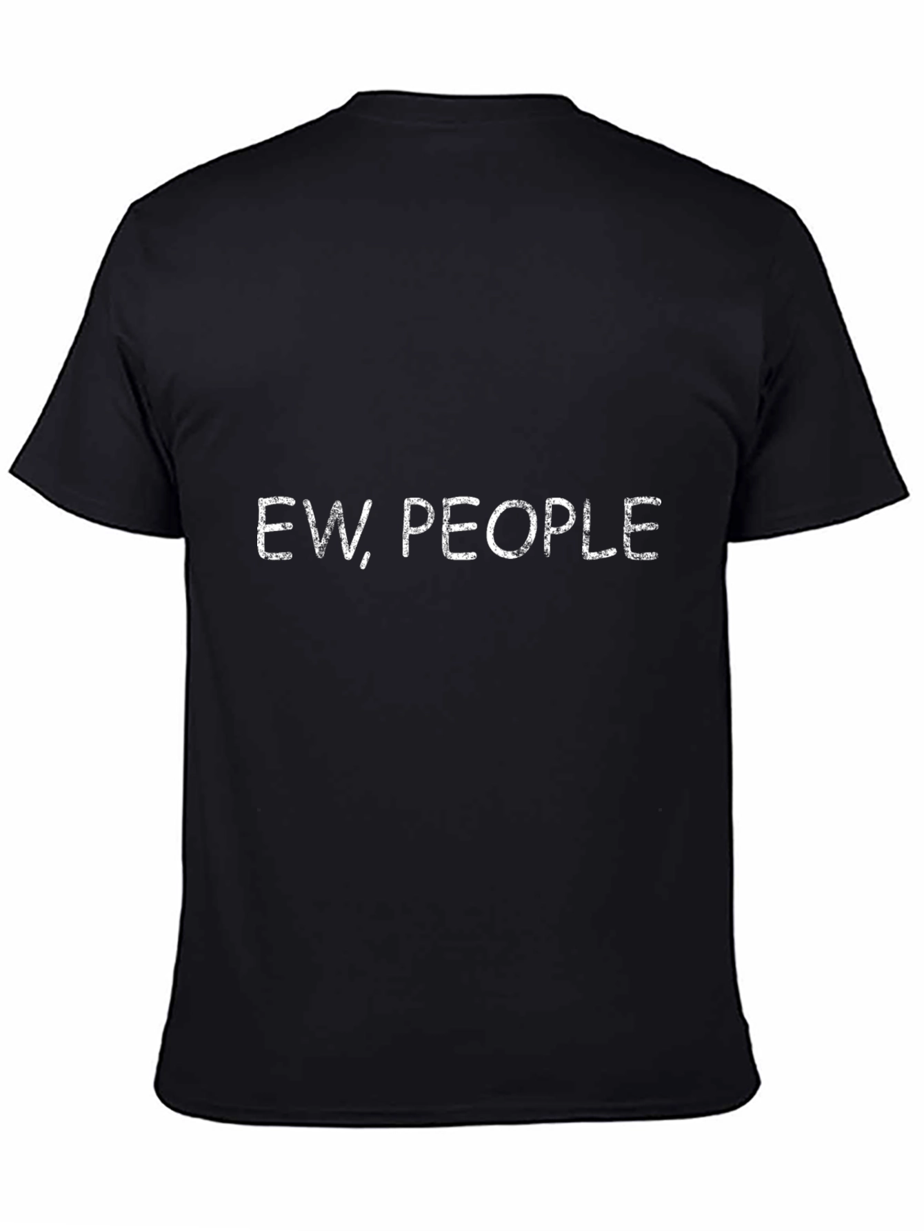 Black Ew People T-Shirt - Funny Sarcastic Tee view 4