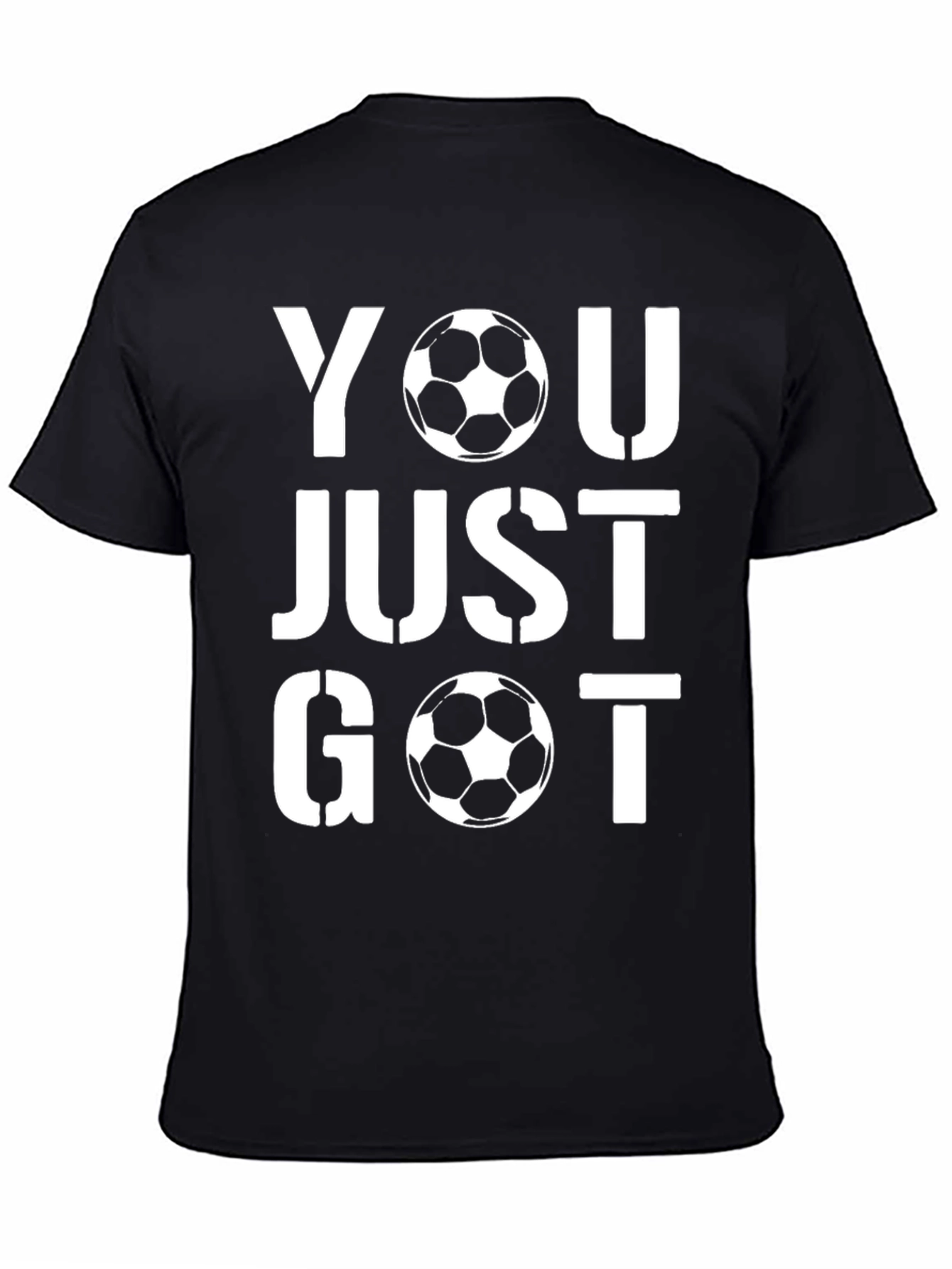 Black You Got Soccer T-Shirt - Black Cotton Graphic Tee view 4