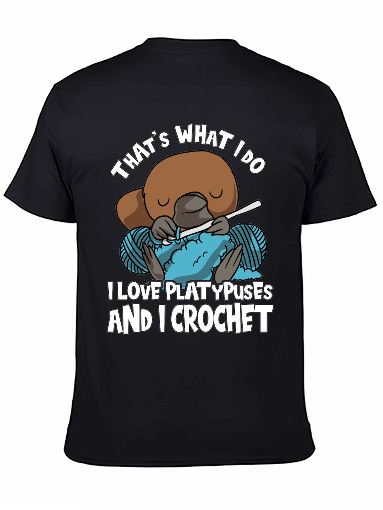 Black That's What I Do Platypus T-Shirt view 4