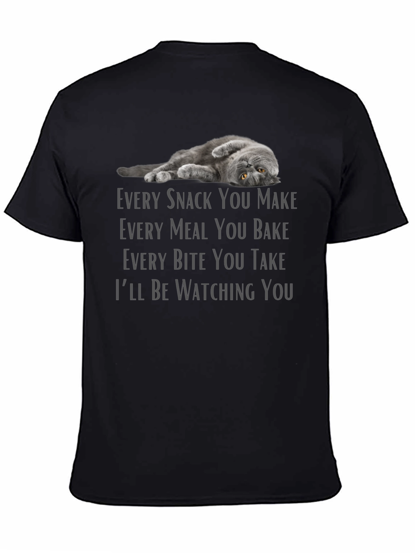 Black Every Snack You Make Cat T-Shirt view 4