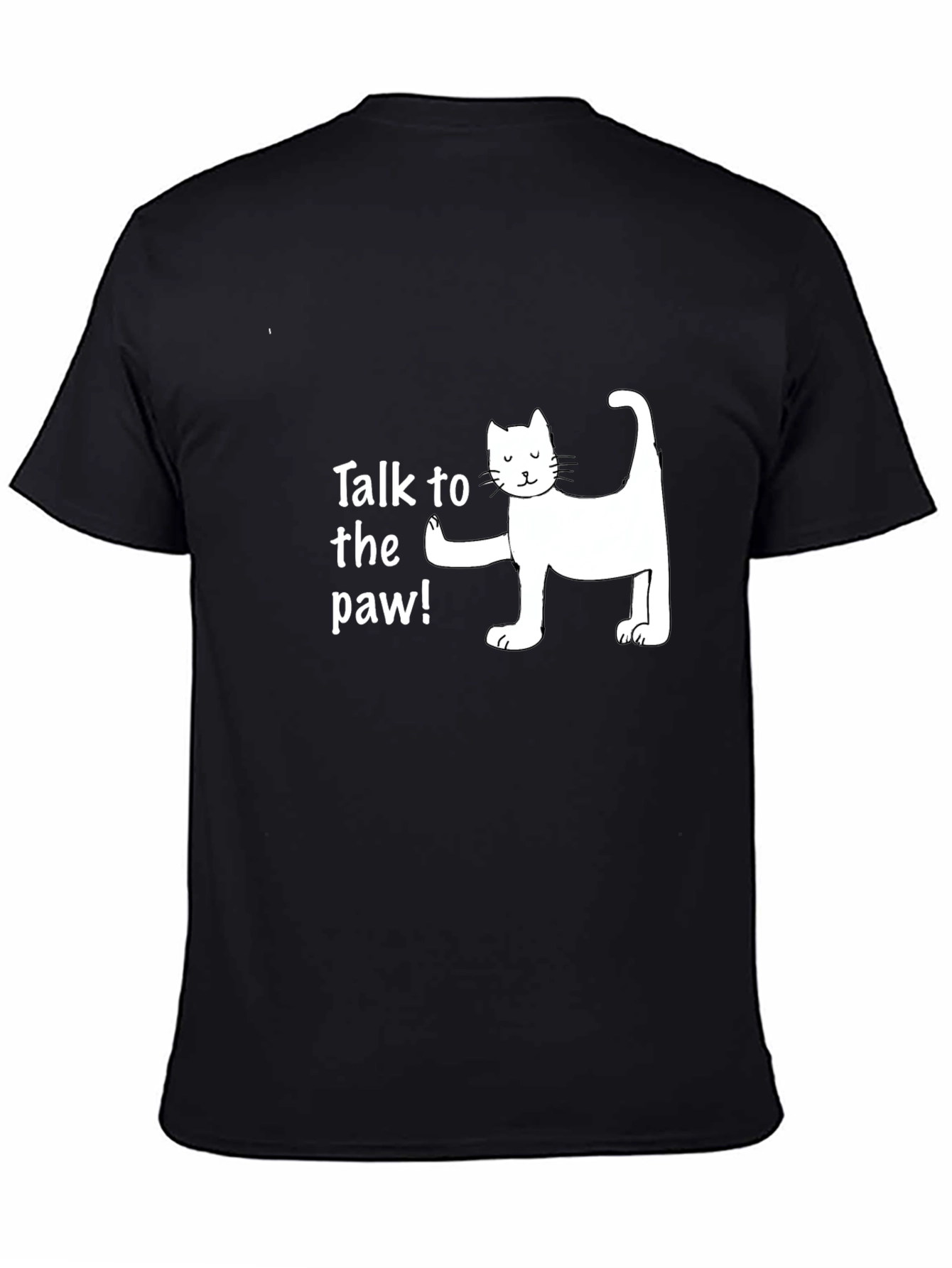 Black Talk to the Paw Funny Cat T-Shirt view 4