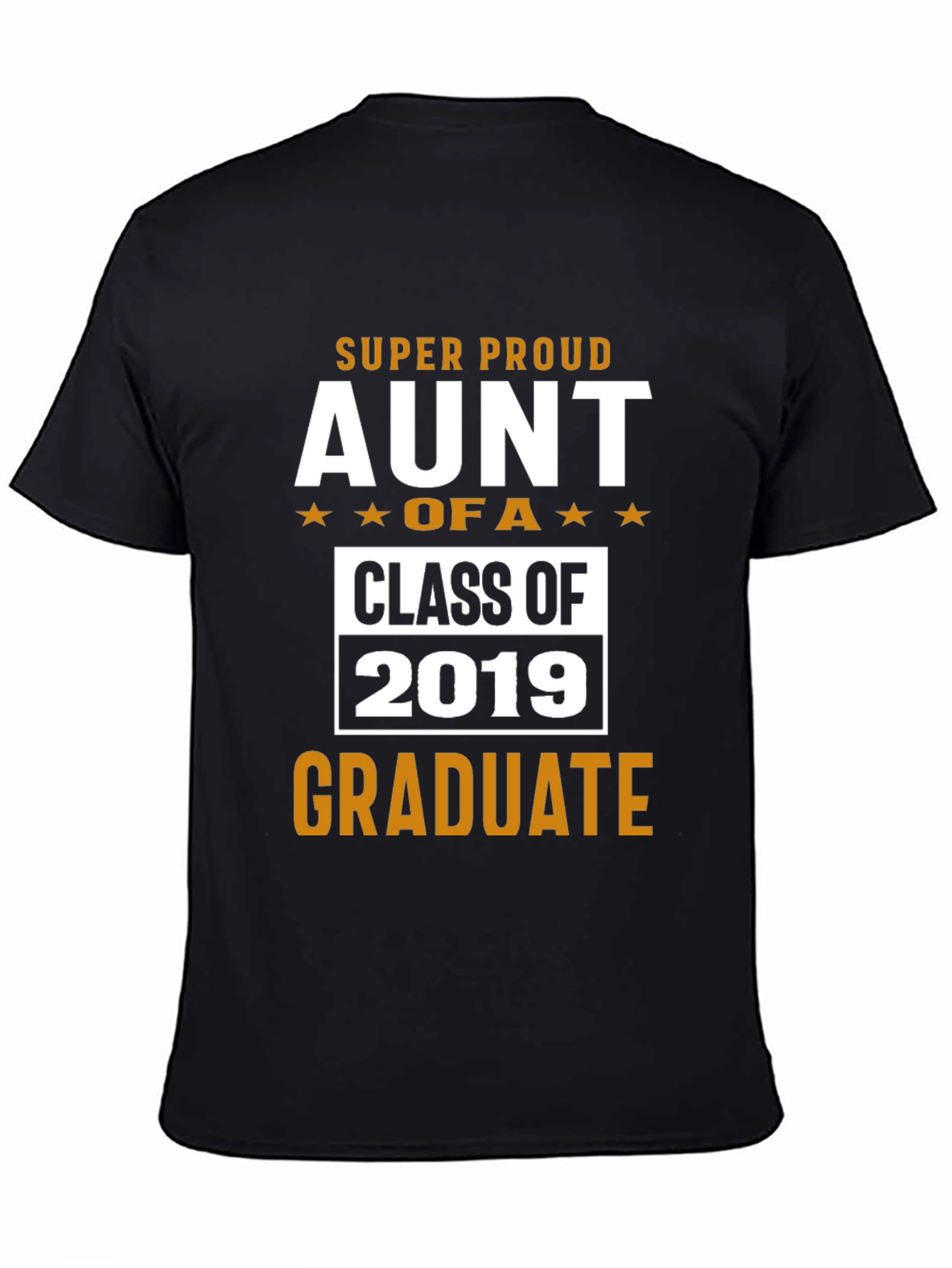 Black Super Proud Aunt of a 2019 Graduate T-Shirt view 4