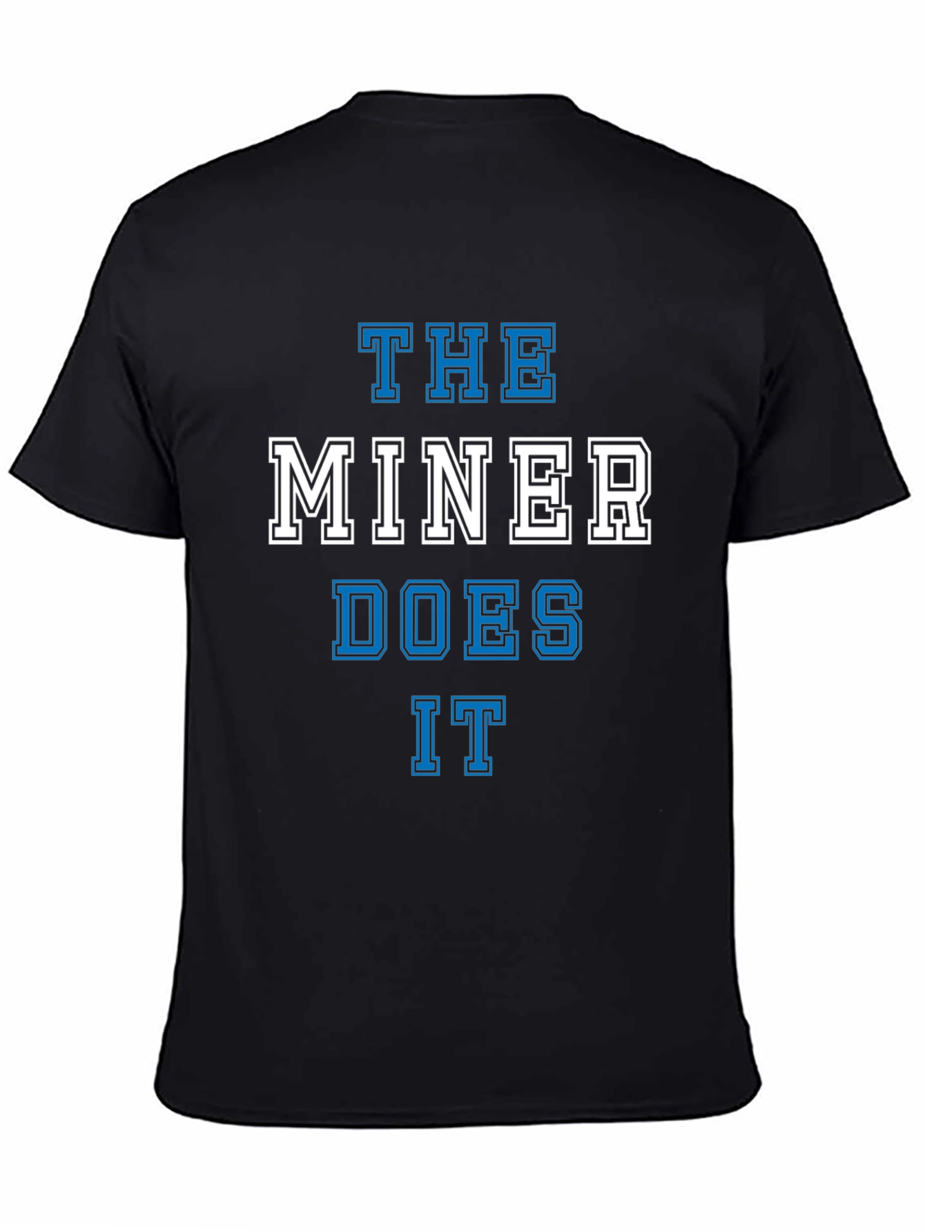 Black The Miner Does It Graphic Tee - Black Cotton T-Shirt view 4