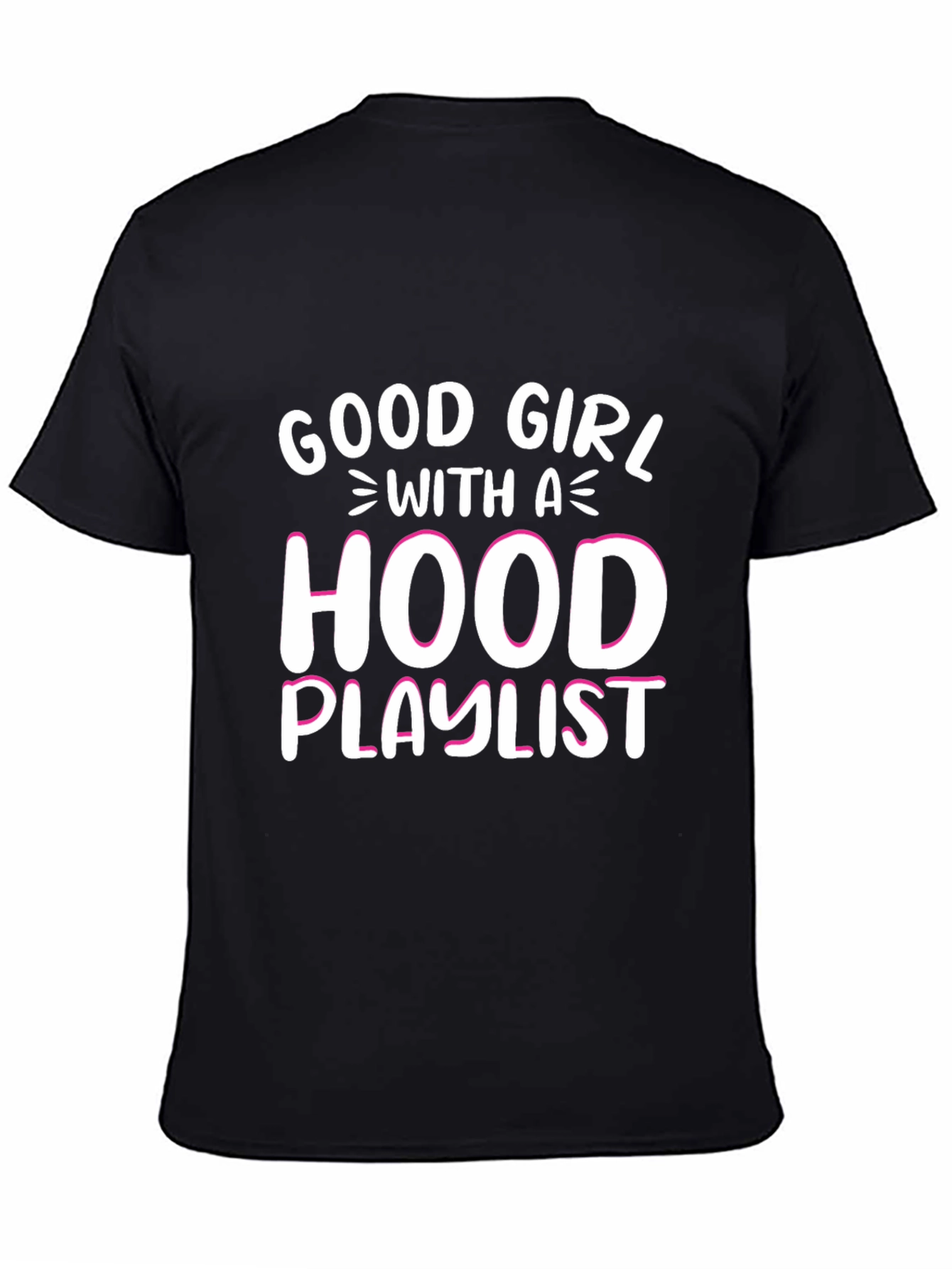 Black Good Girl with a Hood Playlist T-Shirt view 4