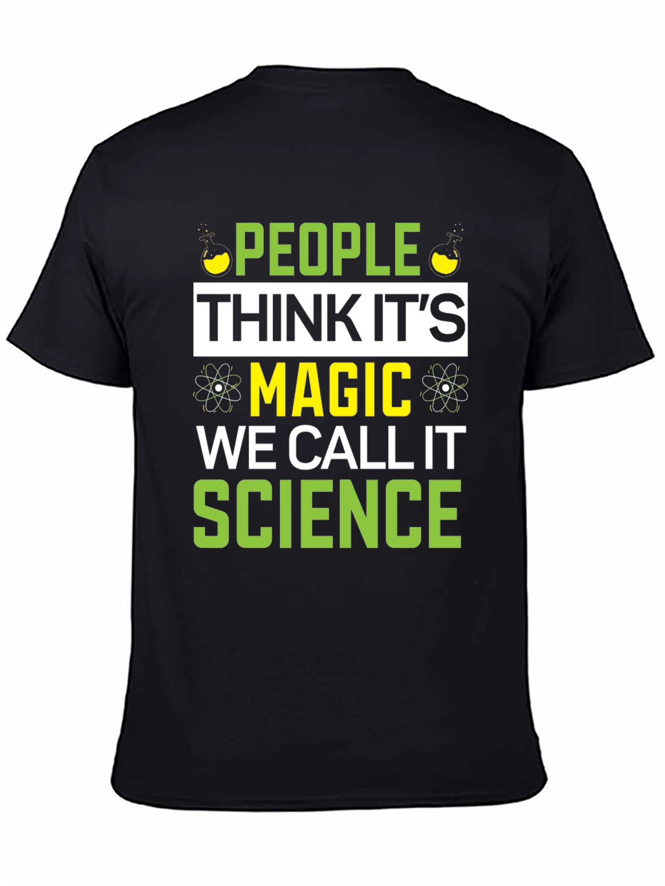 Black Science Magic T-Shirt - Funny Gift for Scientists view 4