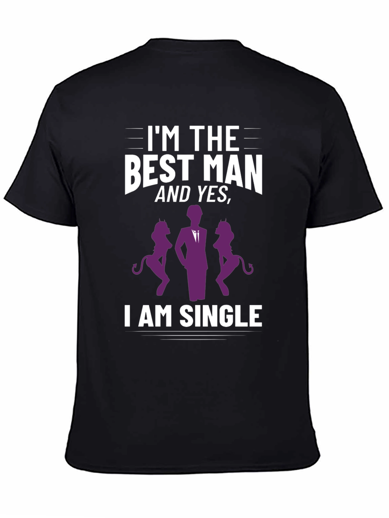 Black Best Man Single T-Shirt Funny Bachelor Party Tee view 4