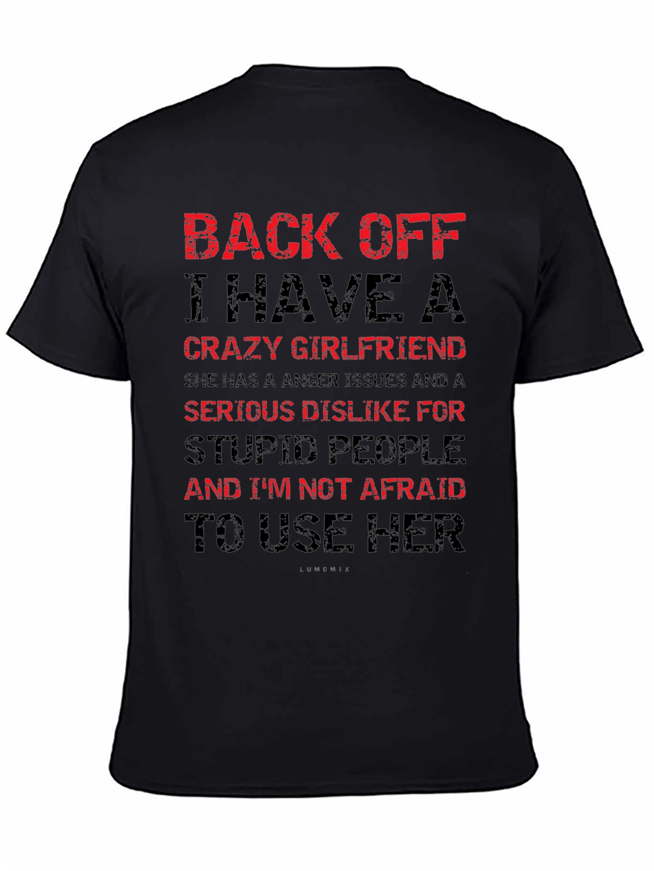 Black Back Off Crazy Girlfriend T-Shirt view 4