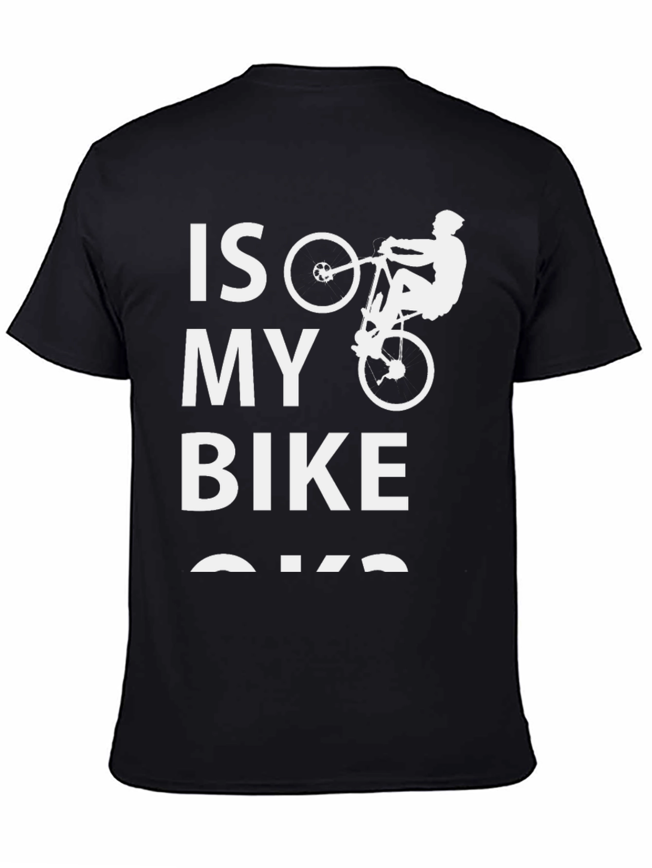 Black Is My Bike OK T-Shirt - Funny Cycling Tee view 4