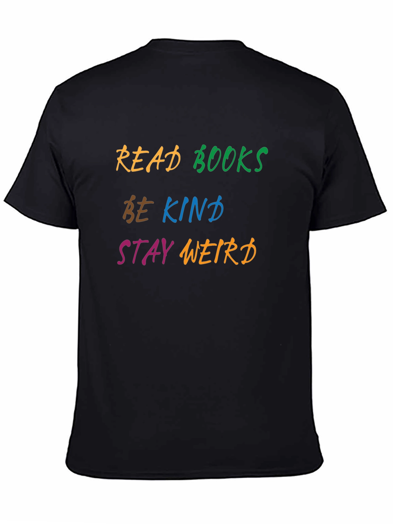 Black Read Books Be Kind Stay Weird Graphic Tee view 4