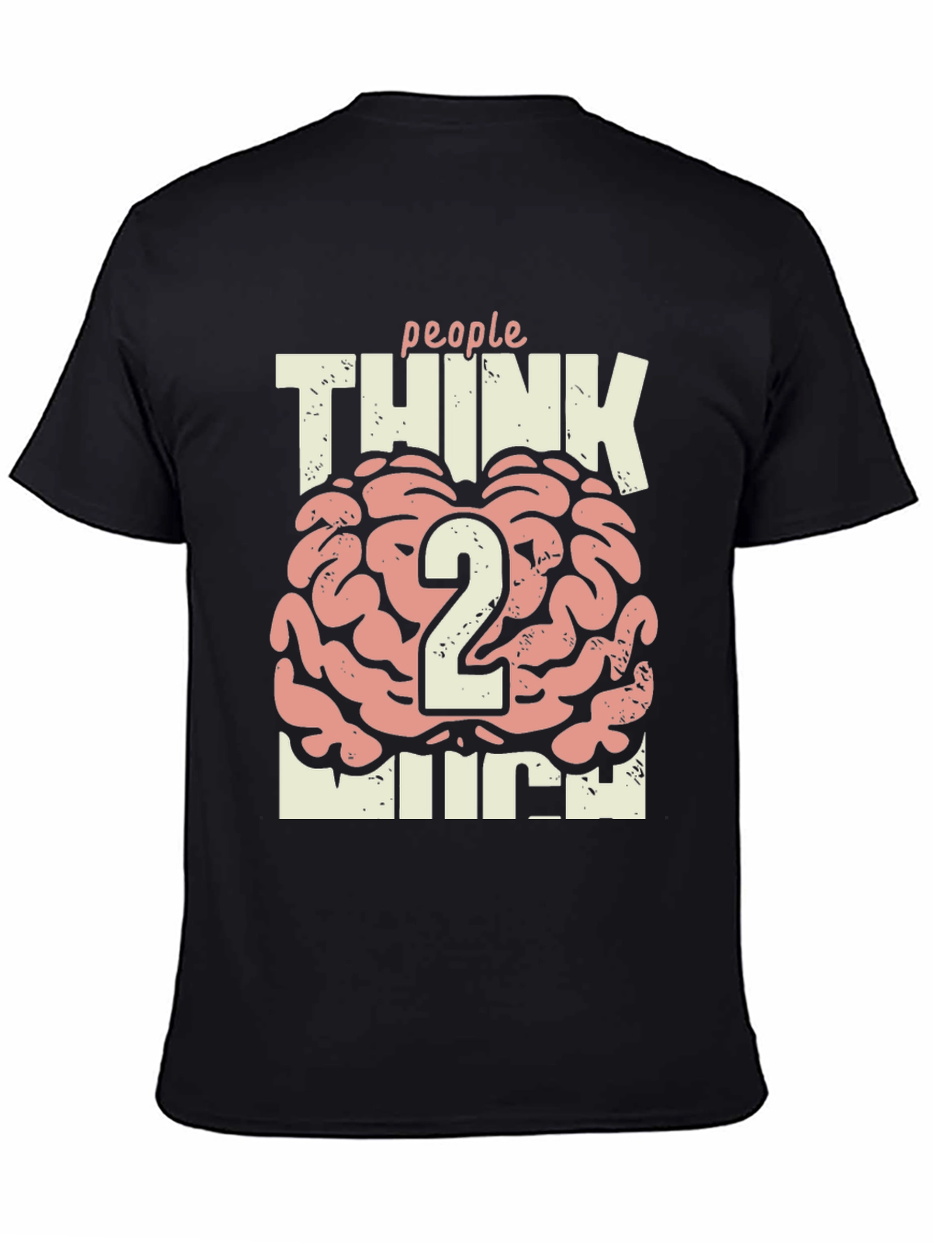 Black People Think 2 Much Graphic T-Shirt - Casual Cotton Tee view 4