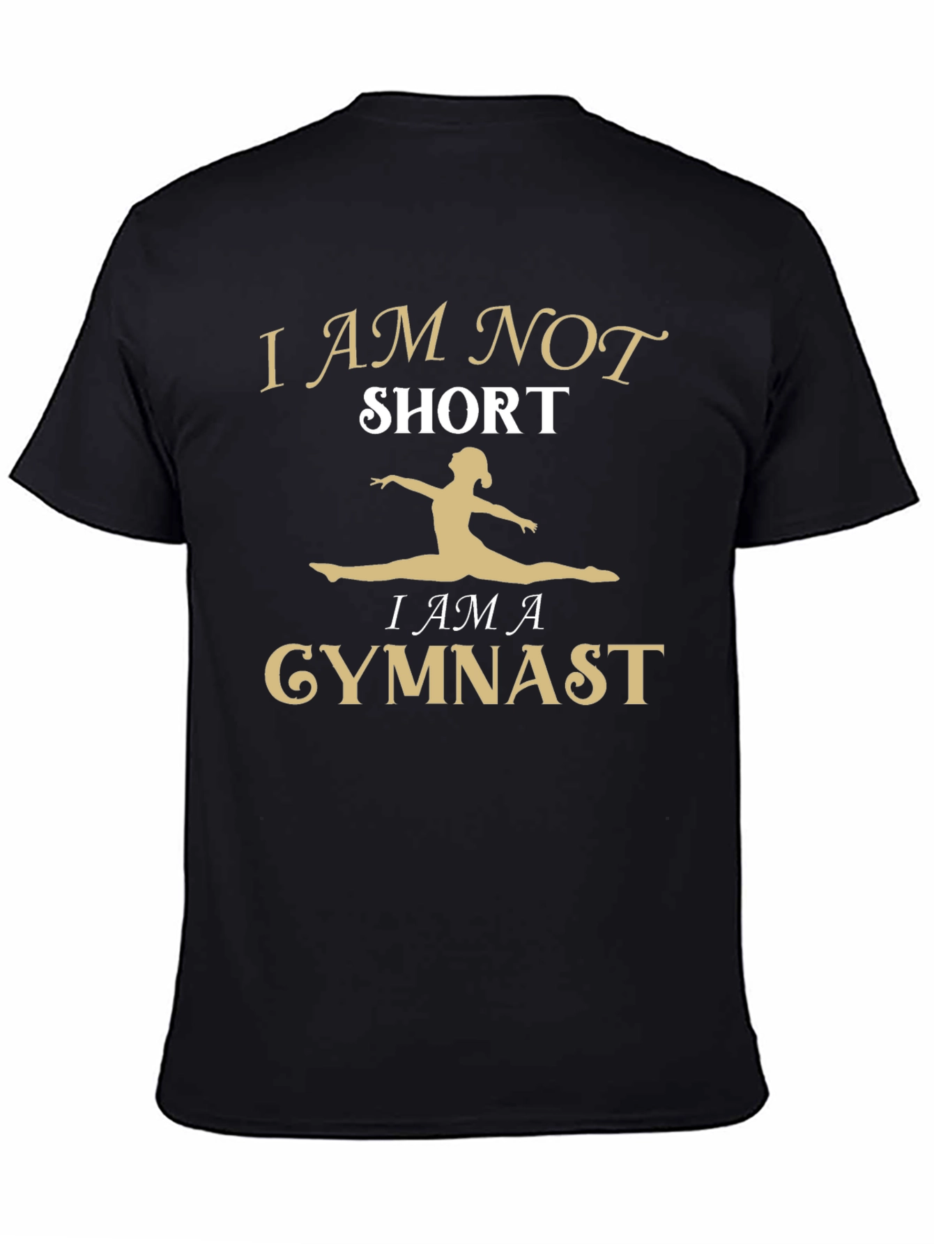 Black Gymnast T-Shirt - I Am Not Short - Women's Gymnastics view 4