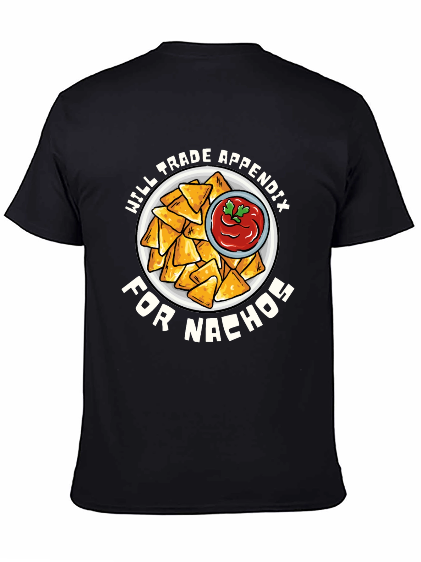 Black Funny Nacho Lover T-Shirt - Will Trade Appendix for Nachos Tee view 4
