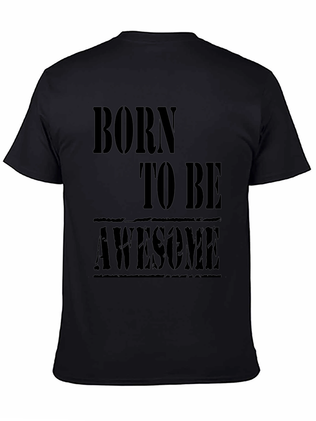 Black Born to be Awesome Black T-Shirt view 4