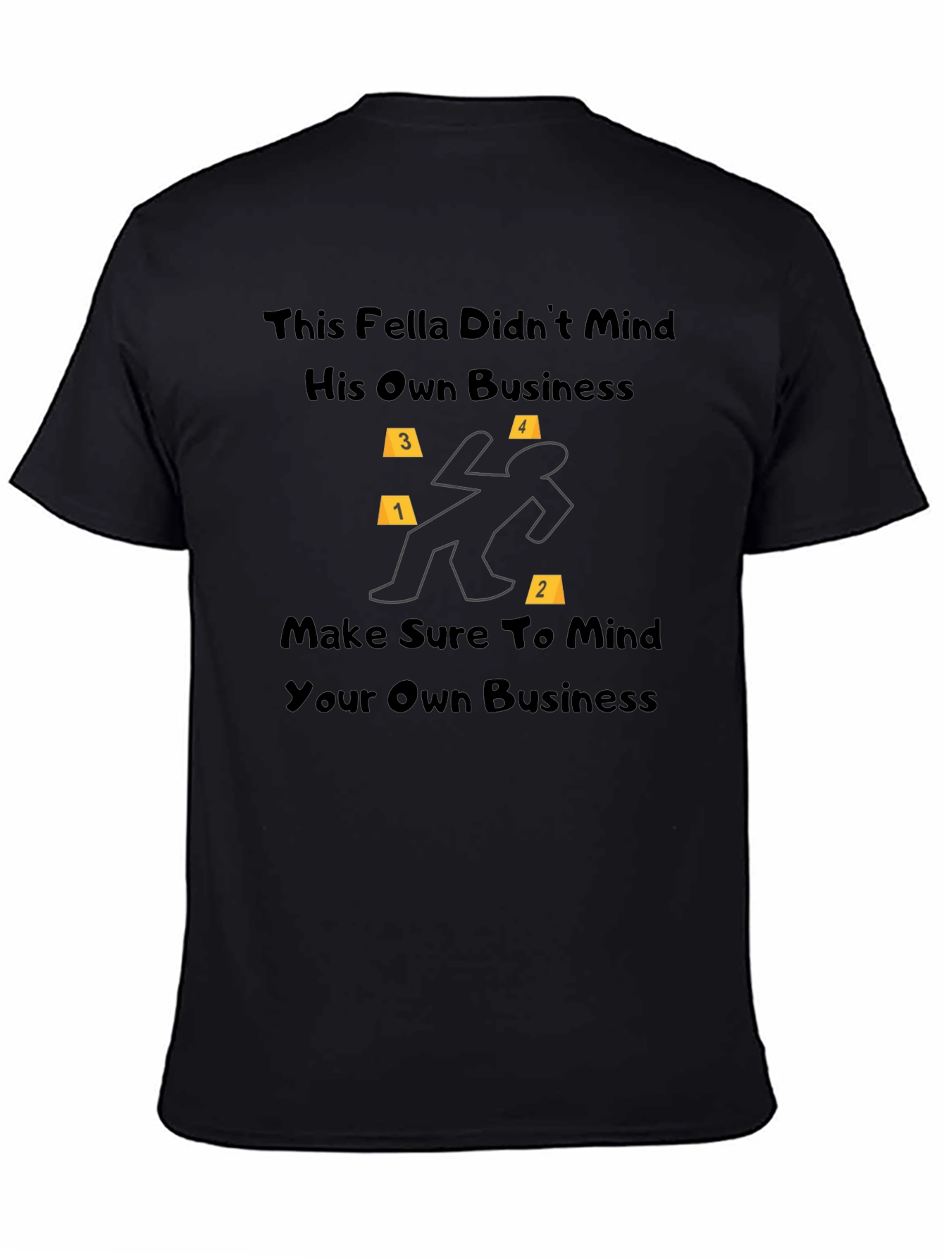 Black Mind Your Own Business T-Shirt view 4