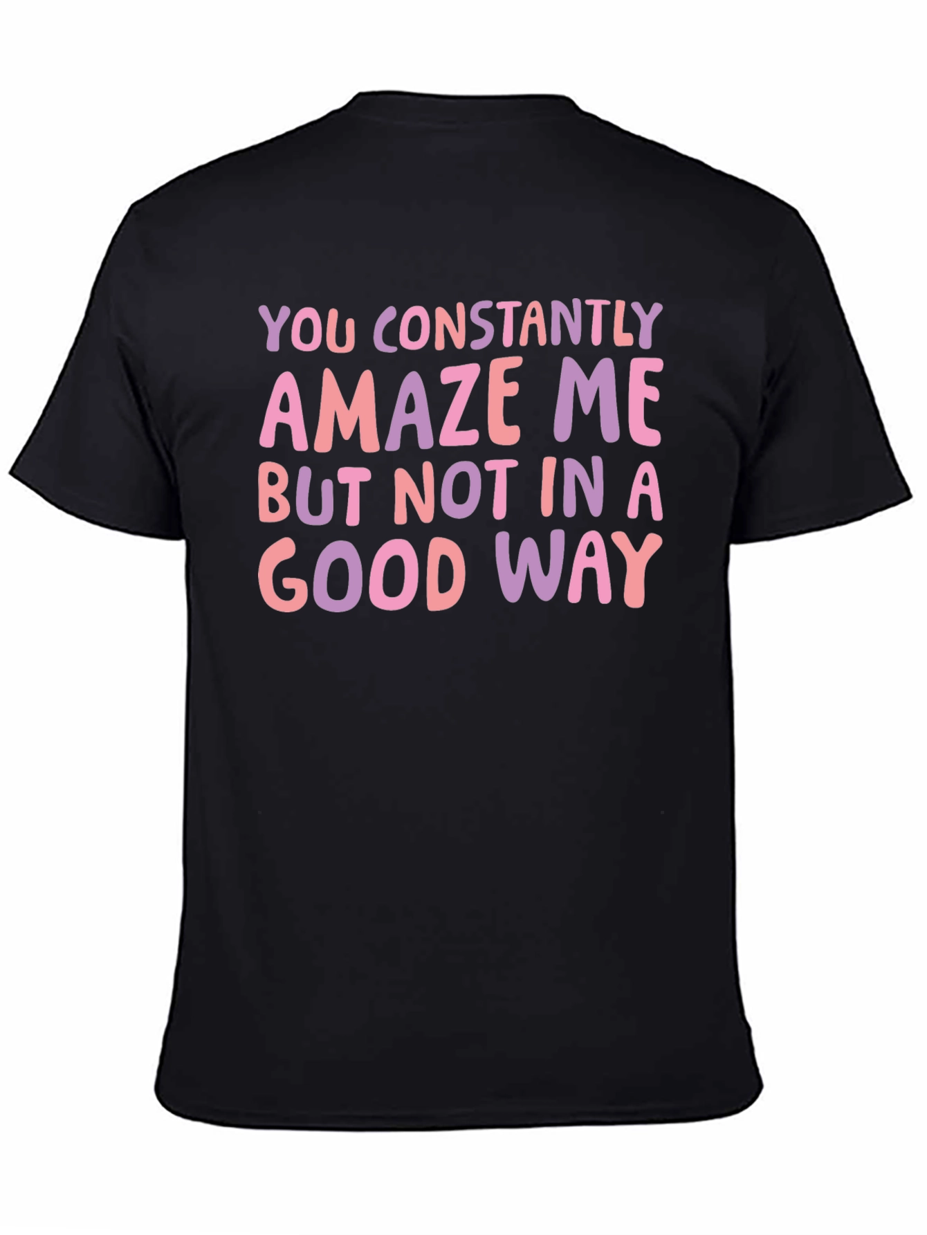 Black Constantly Amaze Me Funny Graphic Tee view 4