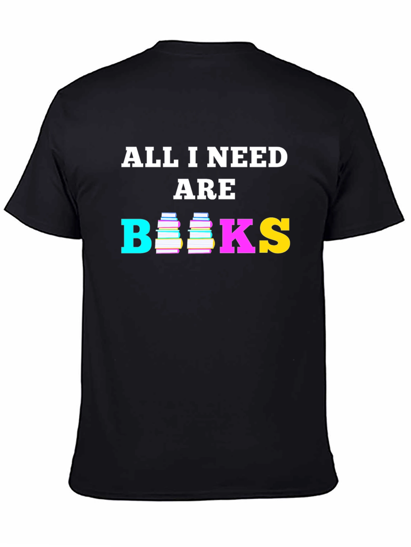 Black All I Need are Books T-Shirt view 4