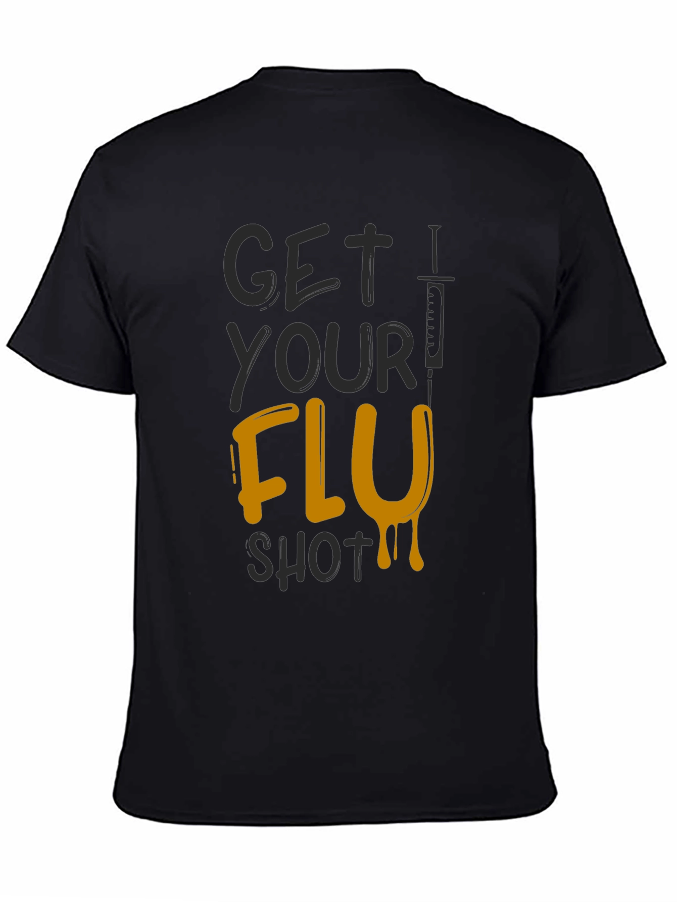 Black Get Your Flu Shot T-Shirt - Black Novelty Tee view 4