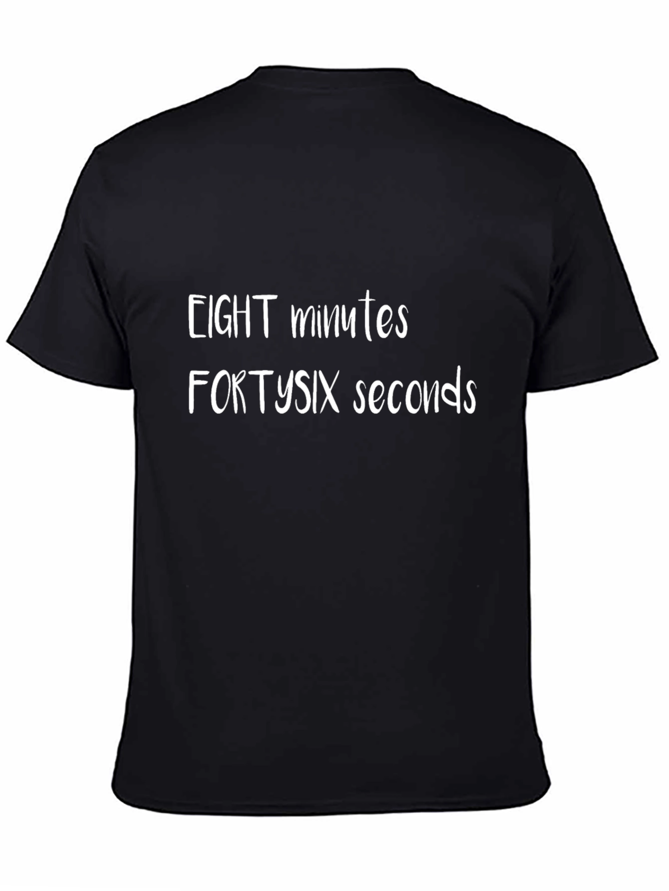 Black Eight Minutes Forty-Six Seconds Graphic Tee view 4