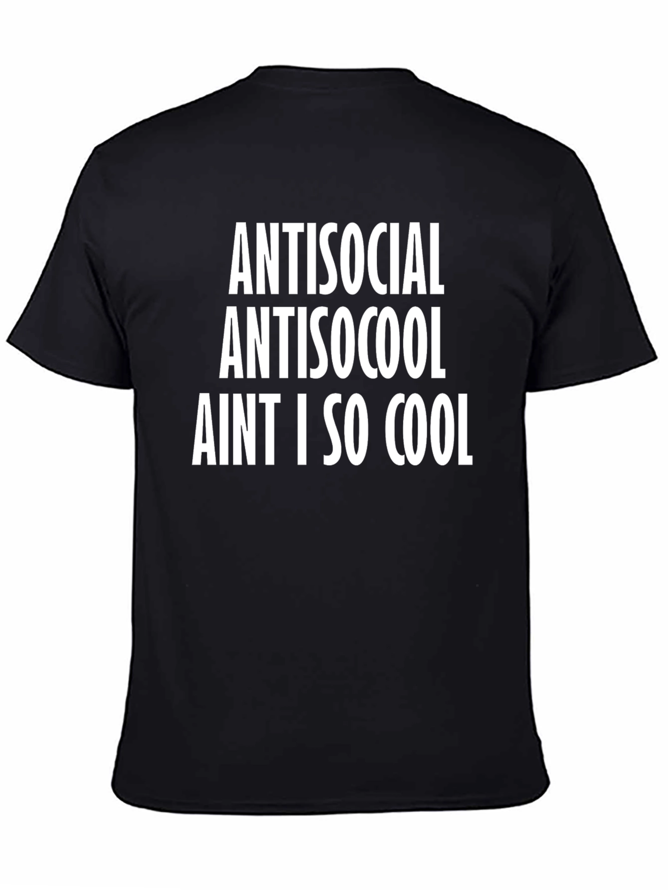 Black Antisocial T-Shirt - Funny Slogan Tee view 4