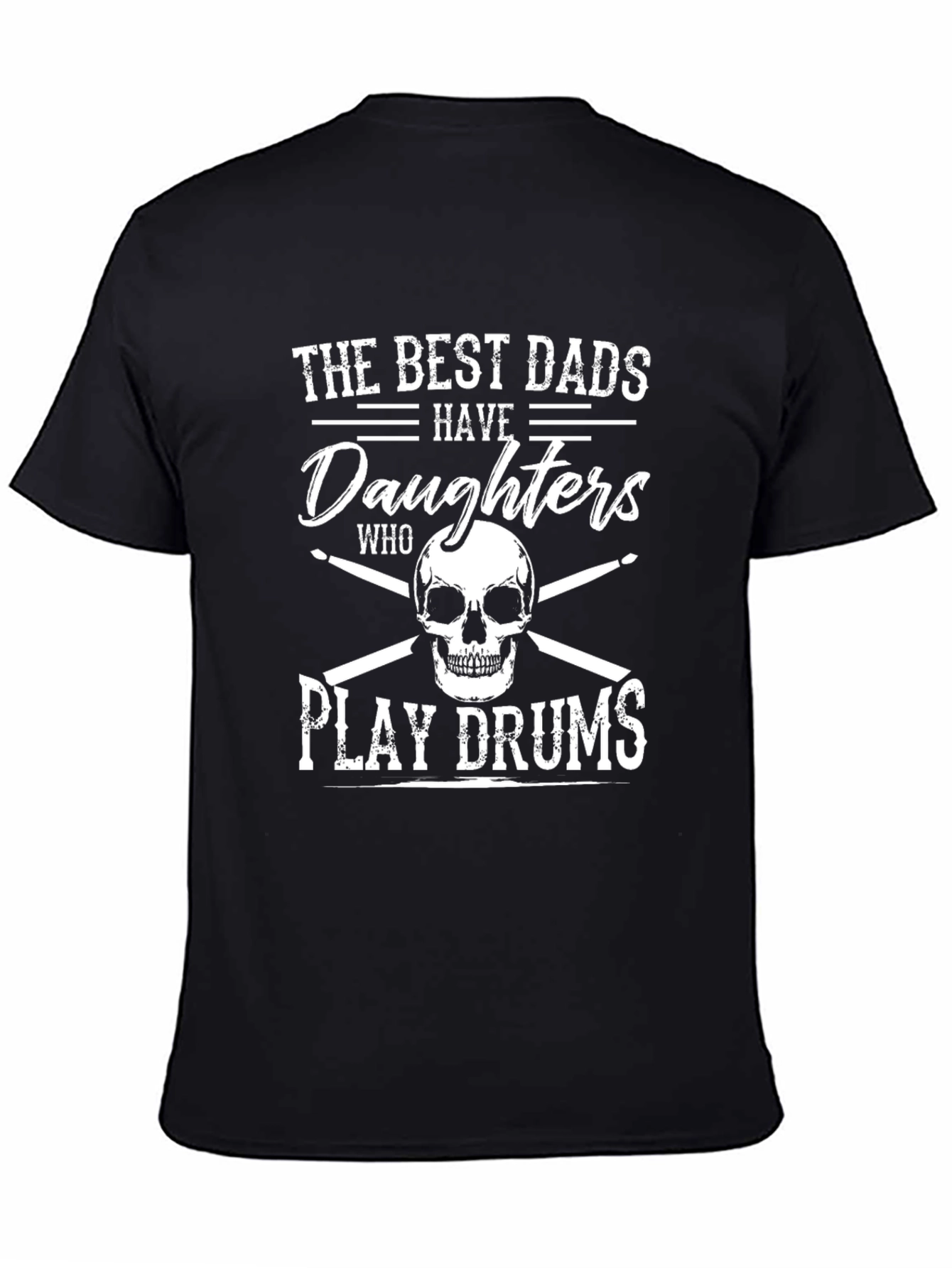 Black Best Dads Daughters Play Drums T-Shirt view 4