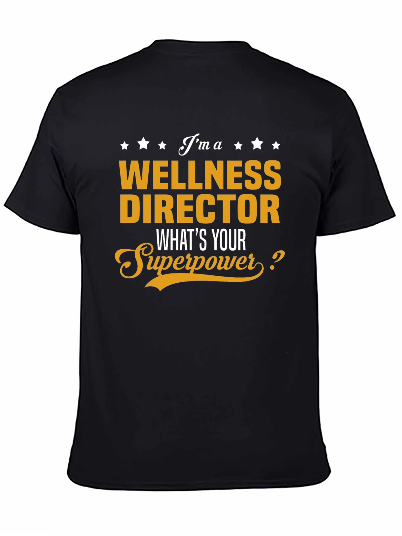 Black Wellness Director Superpower T-Shirt view 4