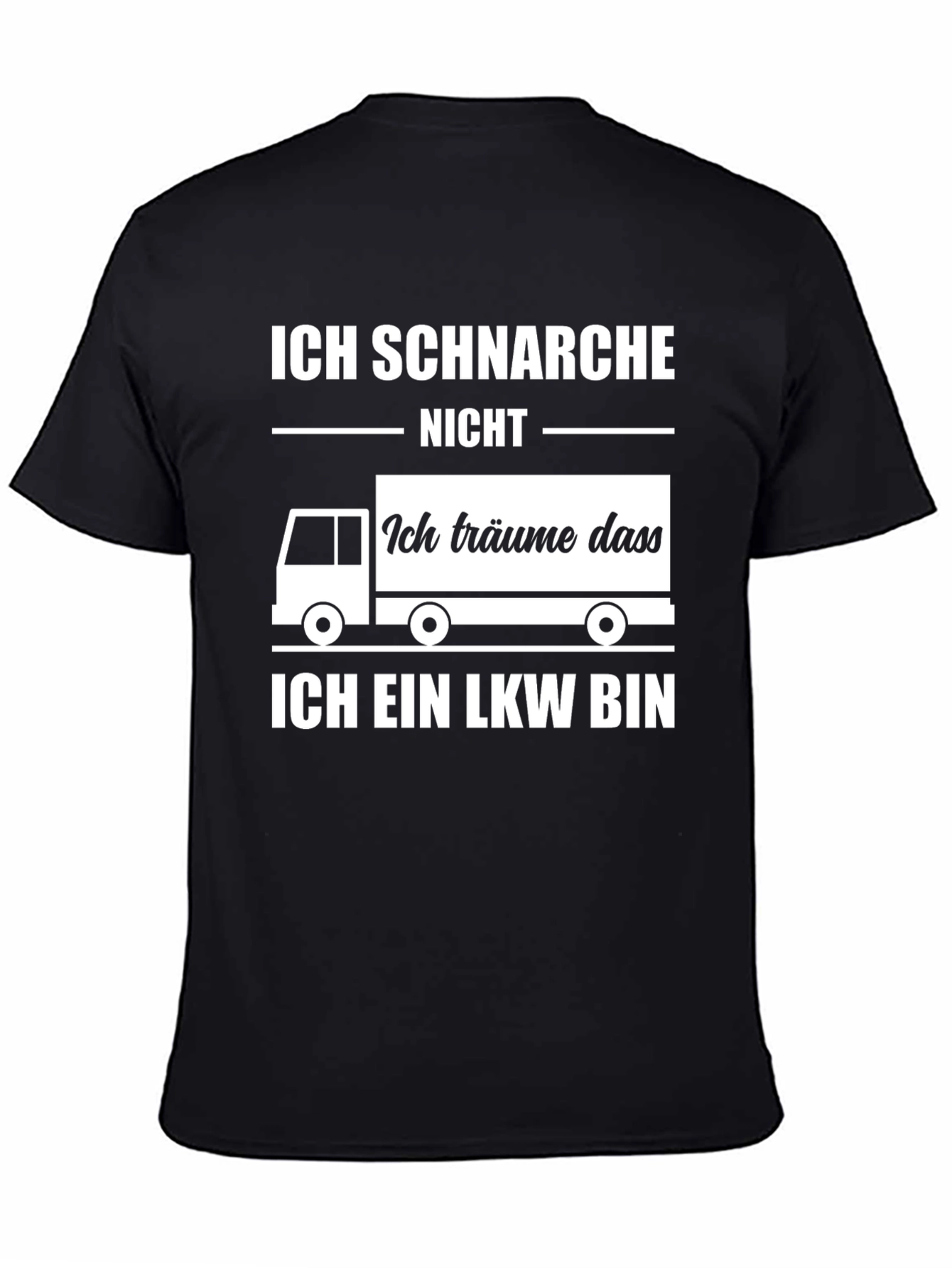 Black Funny Trucker Snoring T-Shirt - Ich Schnarche Nicht LKW view 4