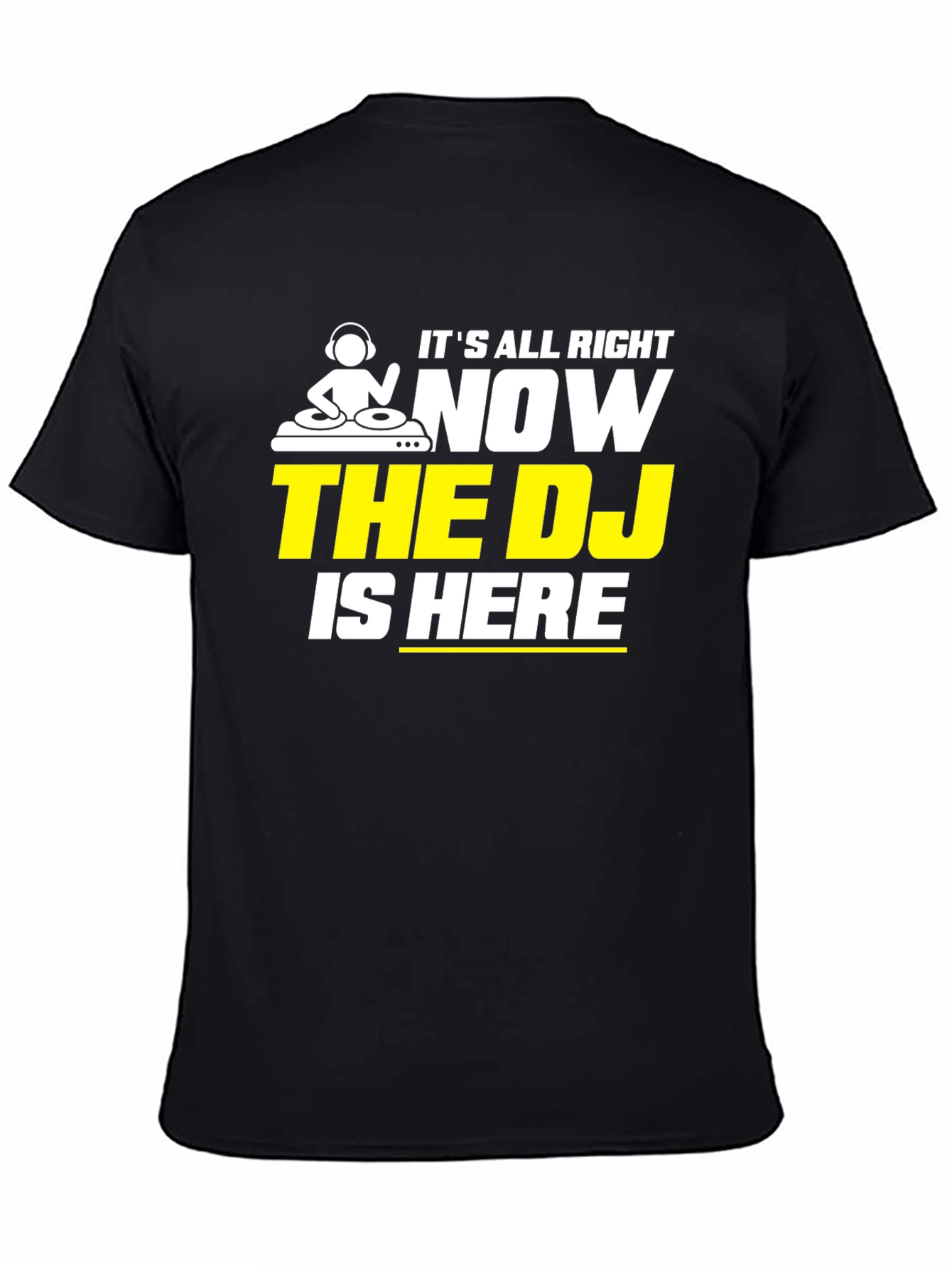 Black DJ Is Here T-Shirt - Music Lover Tee view 4