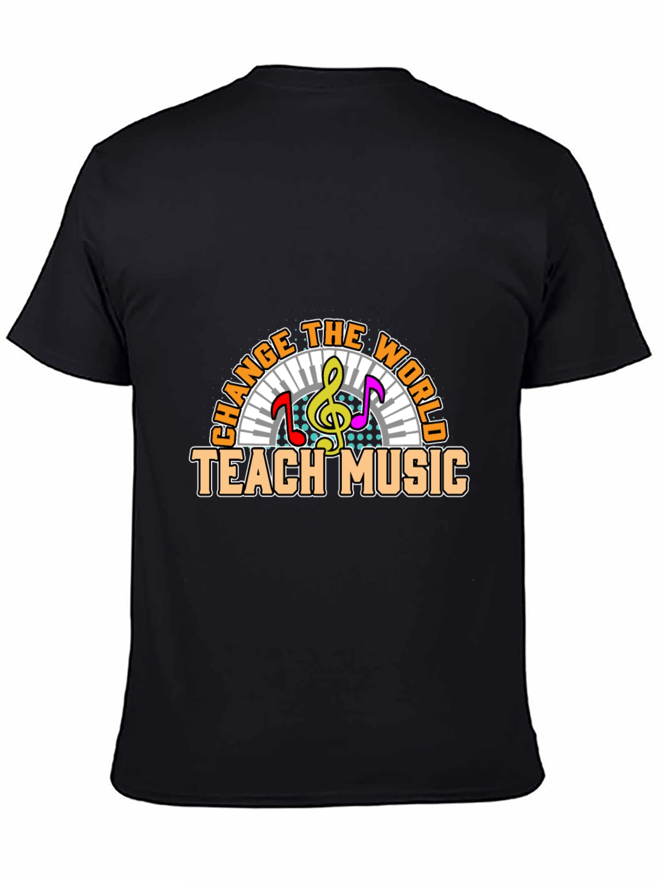 Black Change The World Teach Music T-Shirt view 4