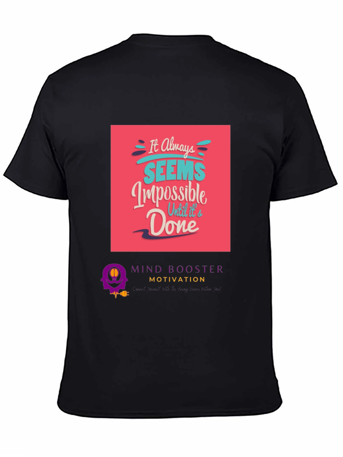 Black Motivational Graphic Tee: It Always Seems Impossible view 4